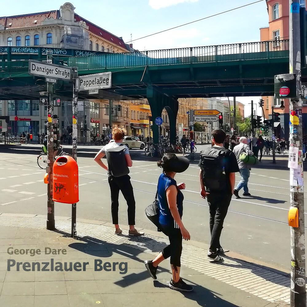 George Dare - Prenzlauer Berg