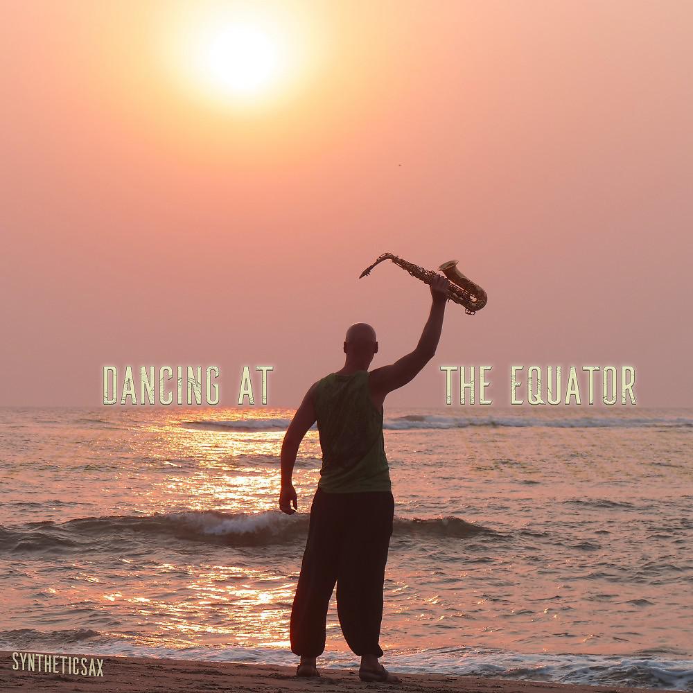 Постер альбома Dancing at the Equator