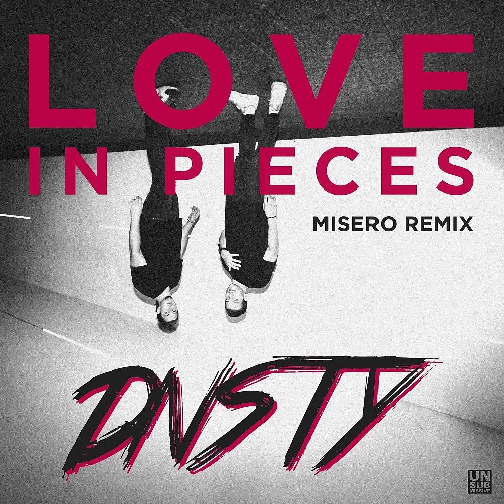 Постер альбома Love in Pieces (MISERO Remix)