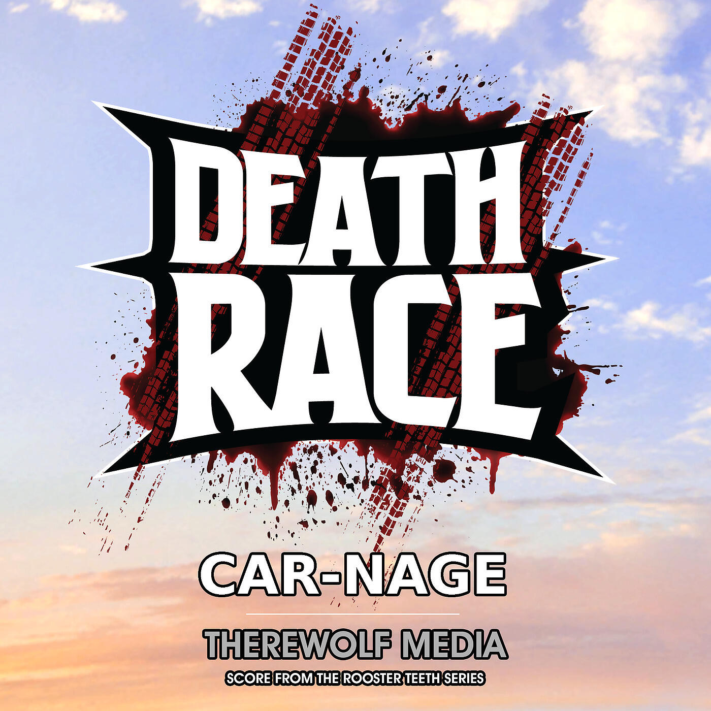 Therewolf Media - Death Race: Car-Nage (From the Rooster Teeth Series)