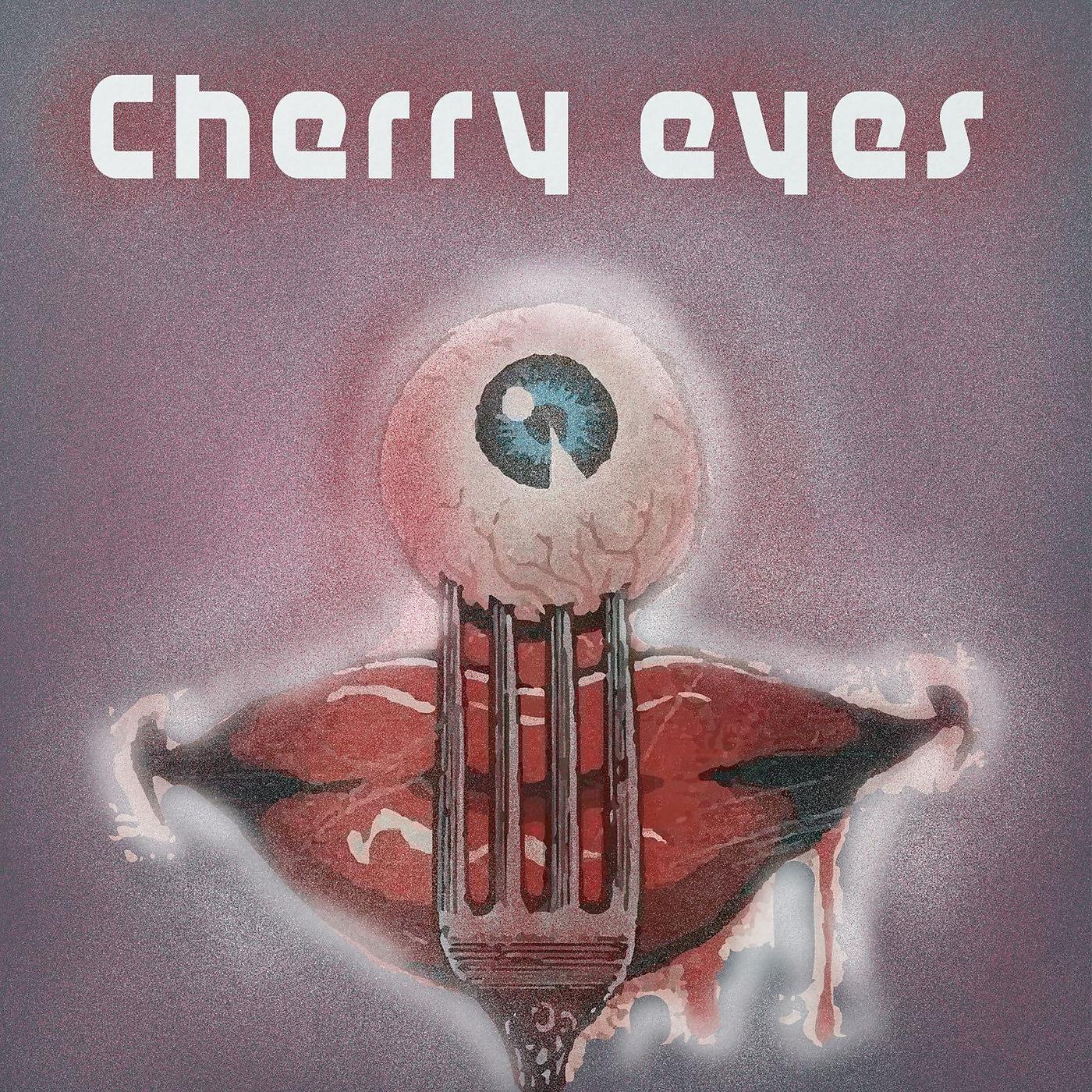 Постер альбома Cherry Eyes