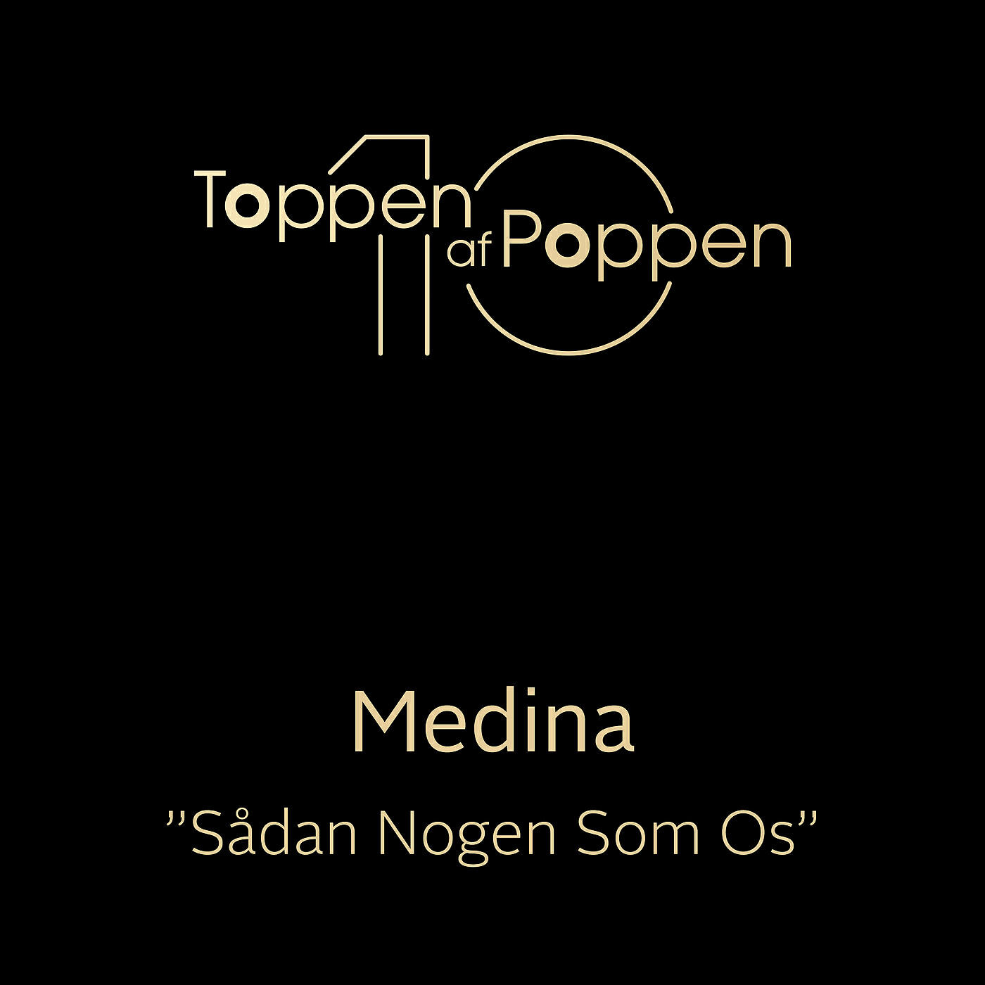 Medina - Sådan Nogen Som Os