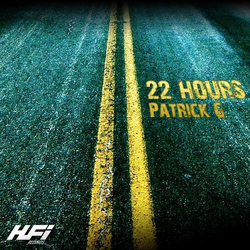 Patrick G - 22 Hours