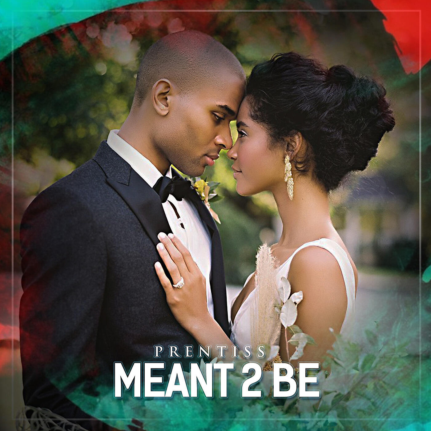 PRENTISS - Meant 2 Be