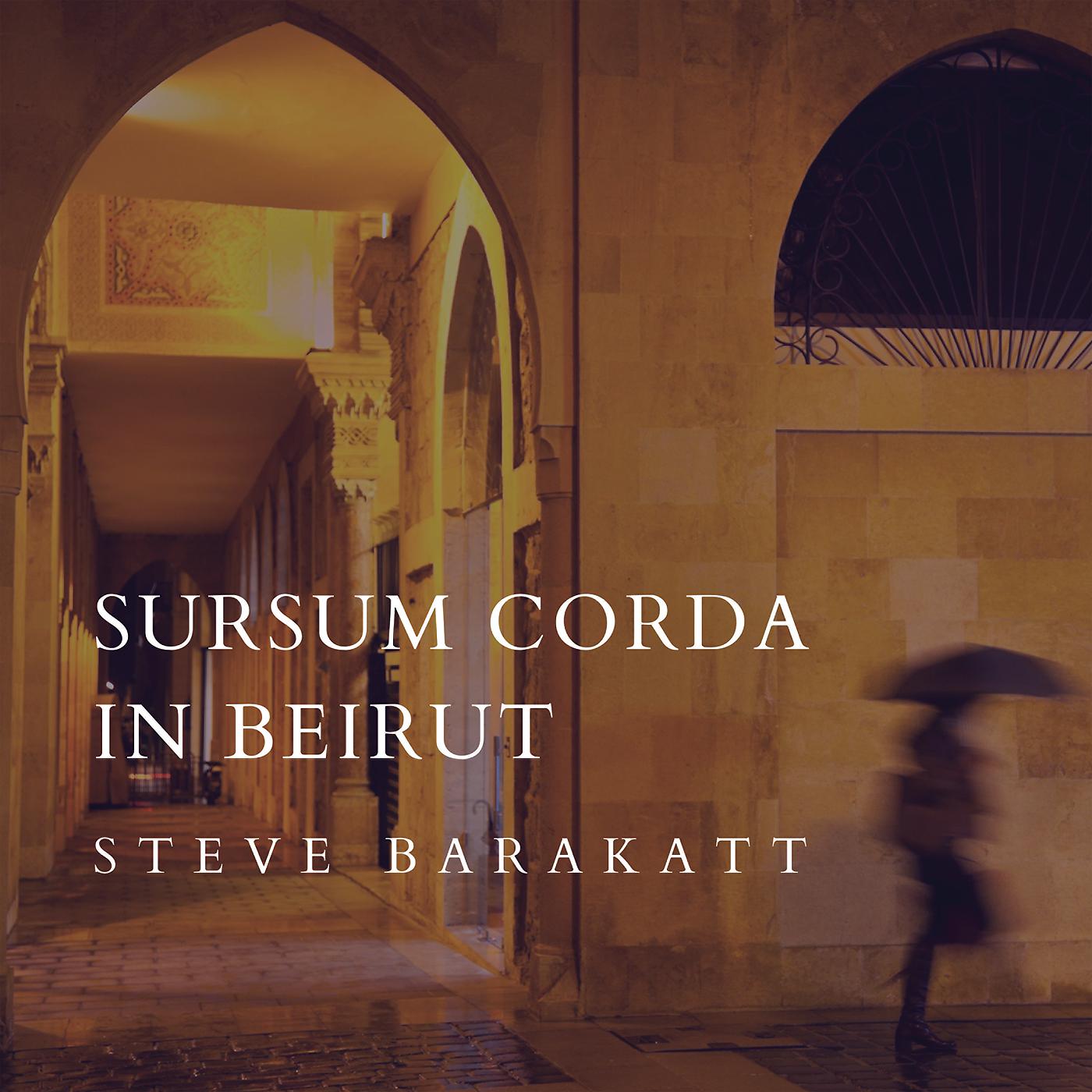 Постер альбома Sursum Corda in Beirut