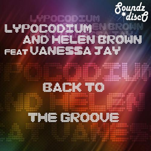 Lypocodium - Back to the Groove (Babayaga & Josh Blackwell from Syncopate Miami Remix)