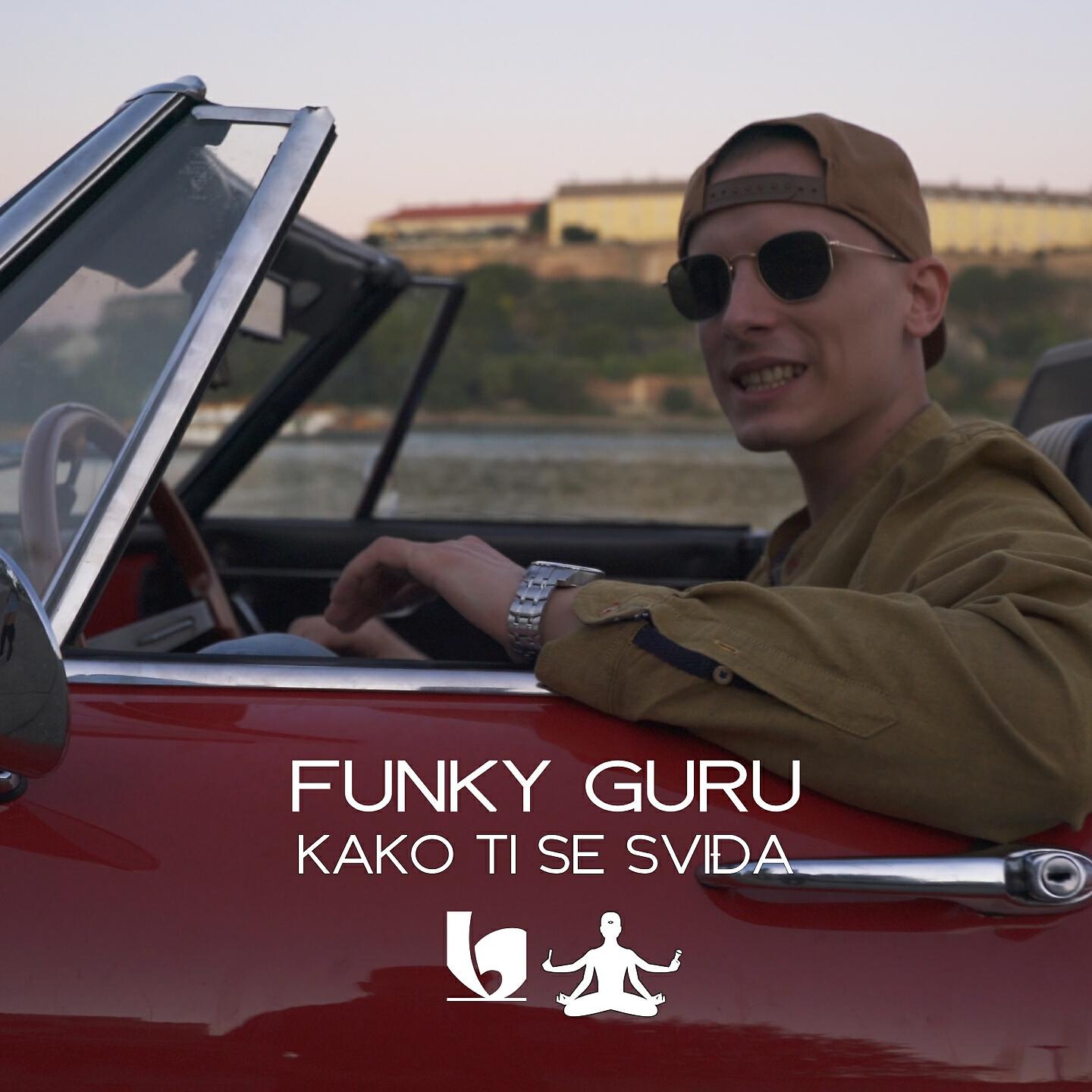 Funky Guru - Kako ti se sviđa