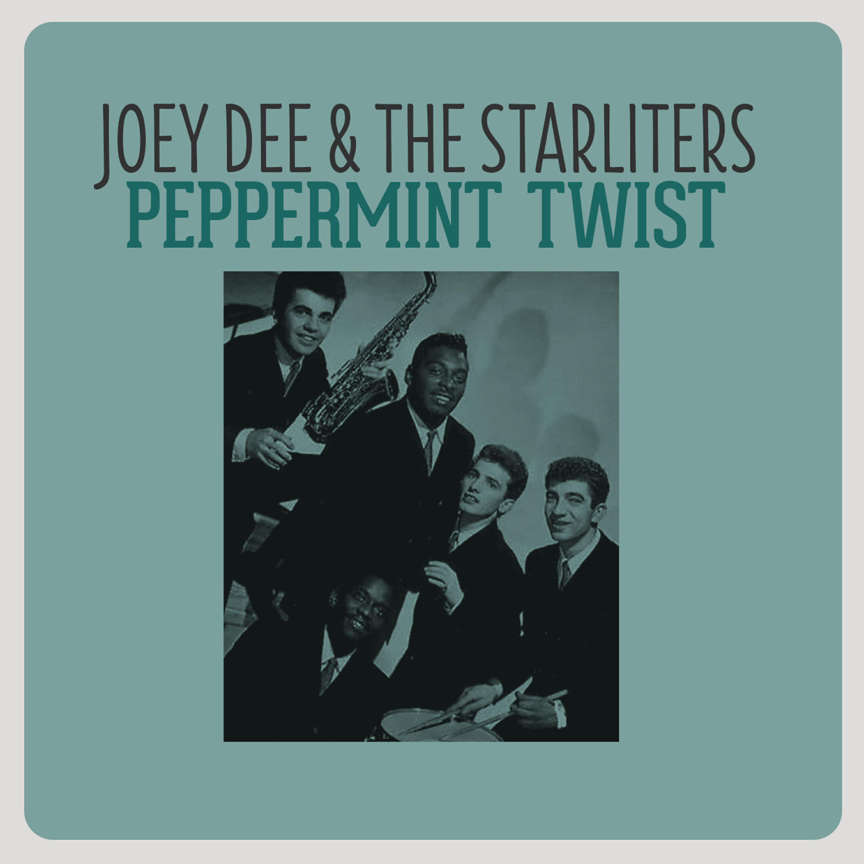 JOEY DEE - Peppermint Twist