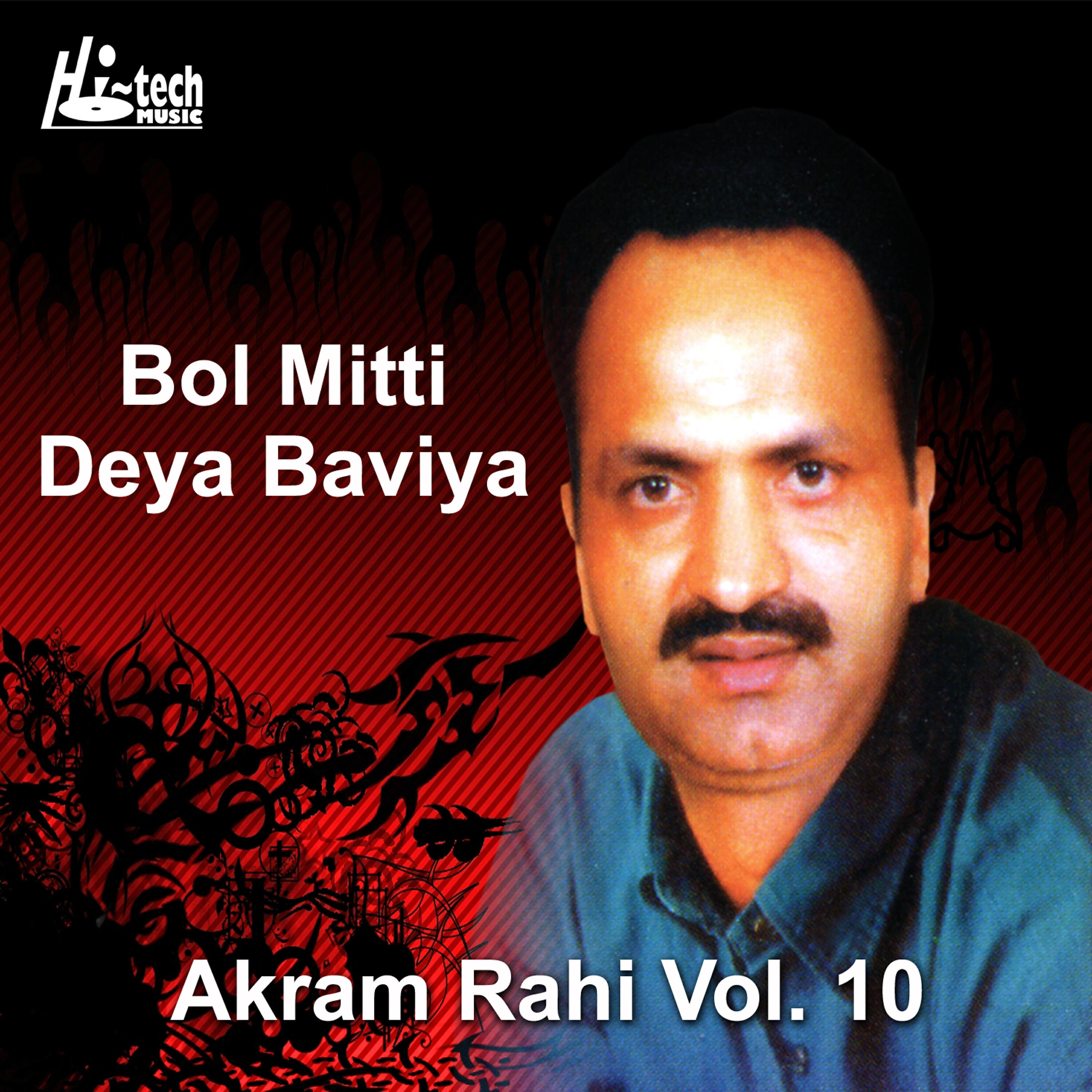 Akram Rahi - Bol Mitti Deya Baviya