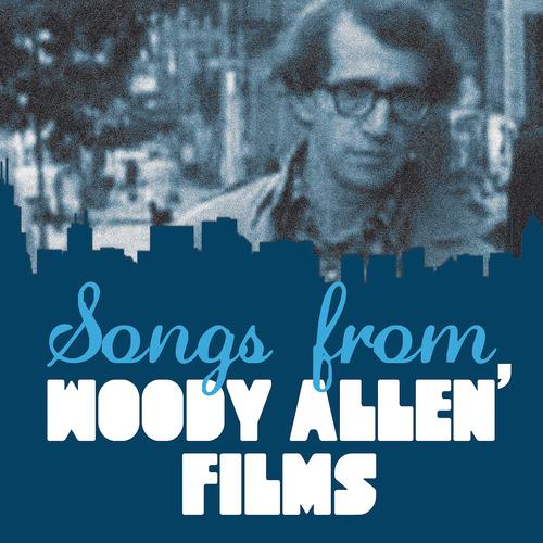 Постер альбома Songs from Woody Allen' Films