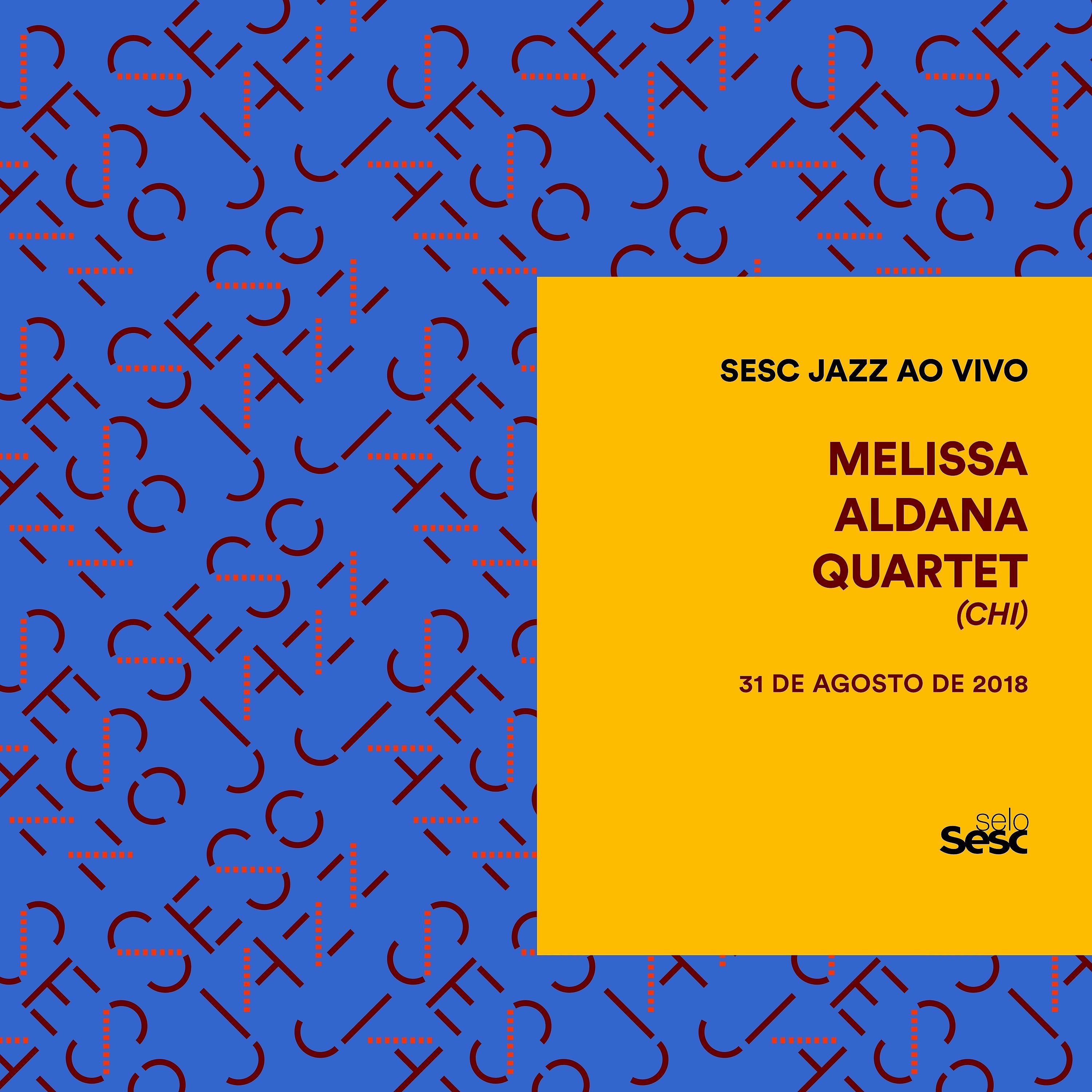 Постер альбома Sesc Jazz: Melissa Aldana Quartet (Ao Vivo)