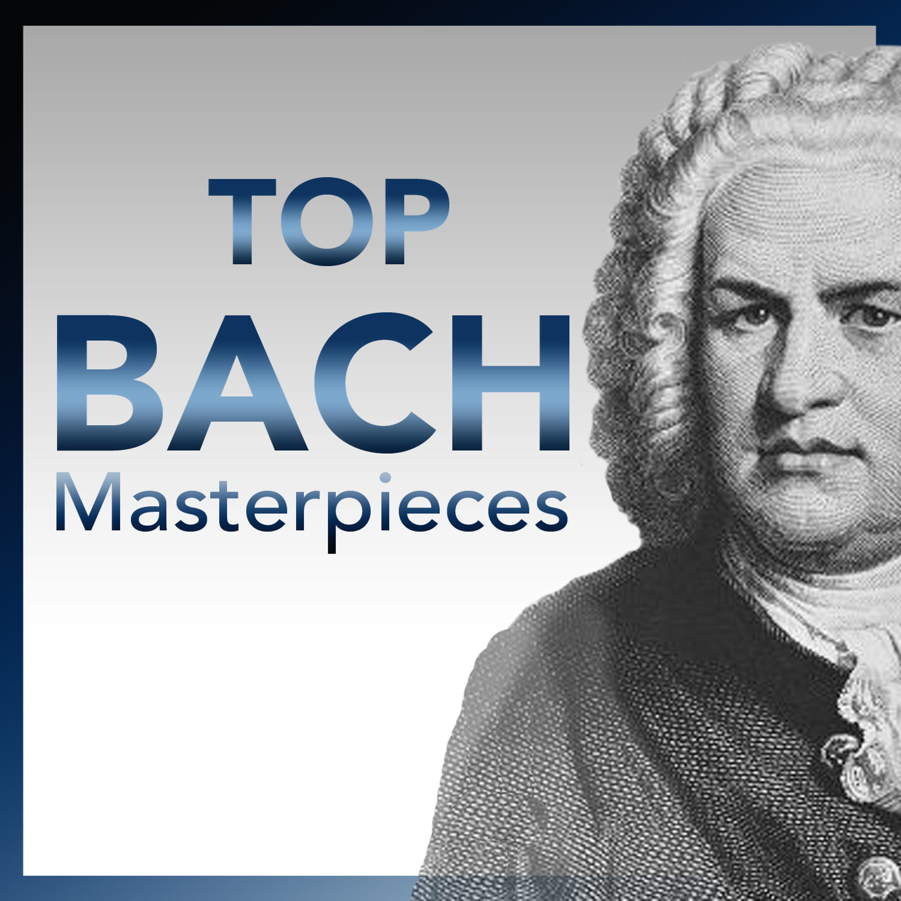 Постер альбома Top Bach – Most Essential Bach Masterpieces