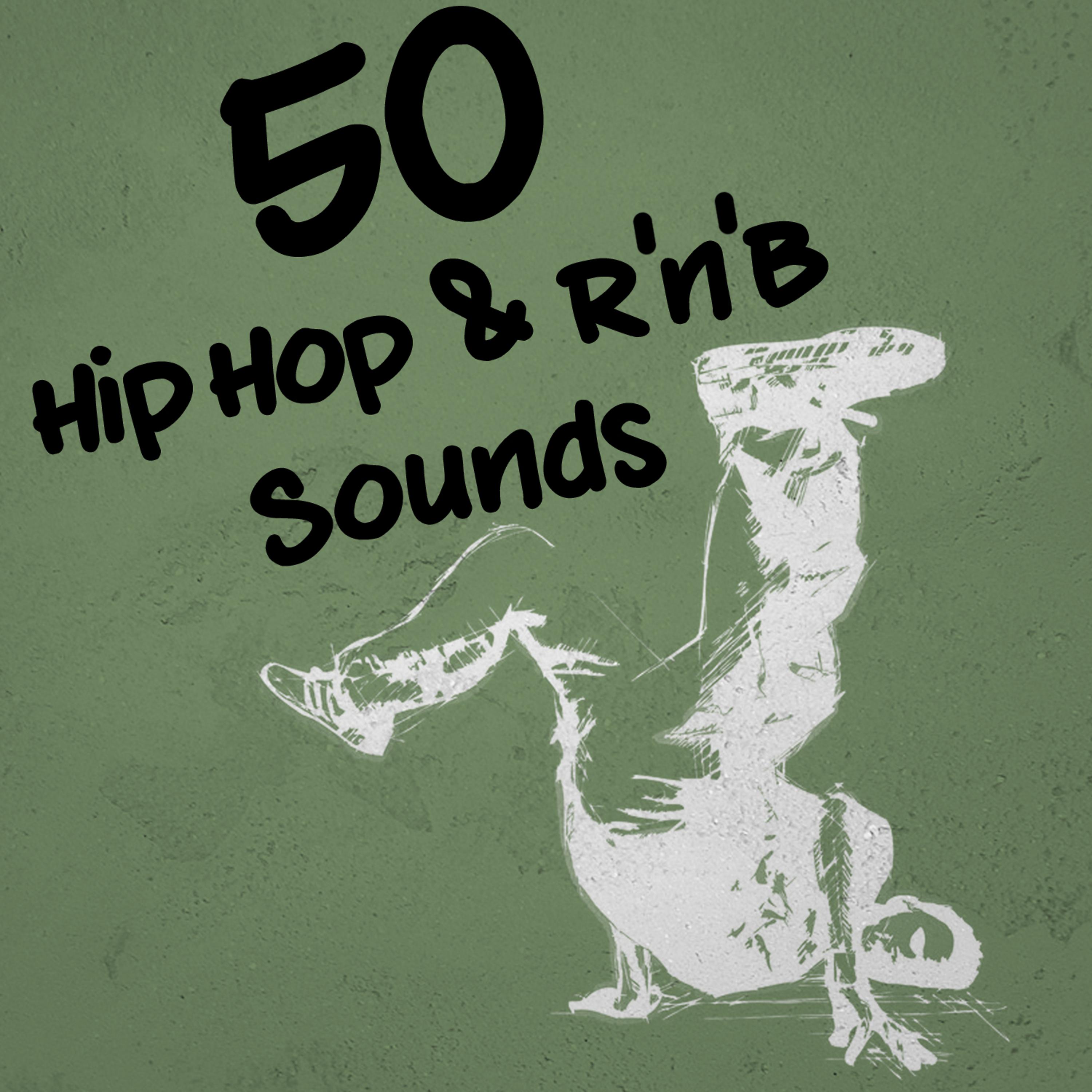 Постер альбома 50 Hip Hop & R'n'B Sounds
