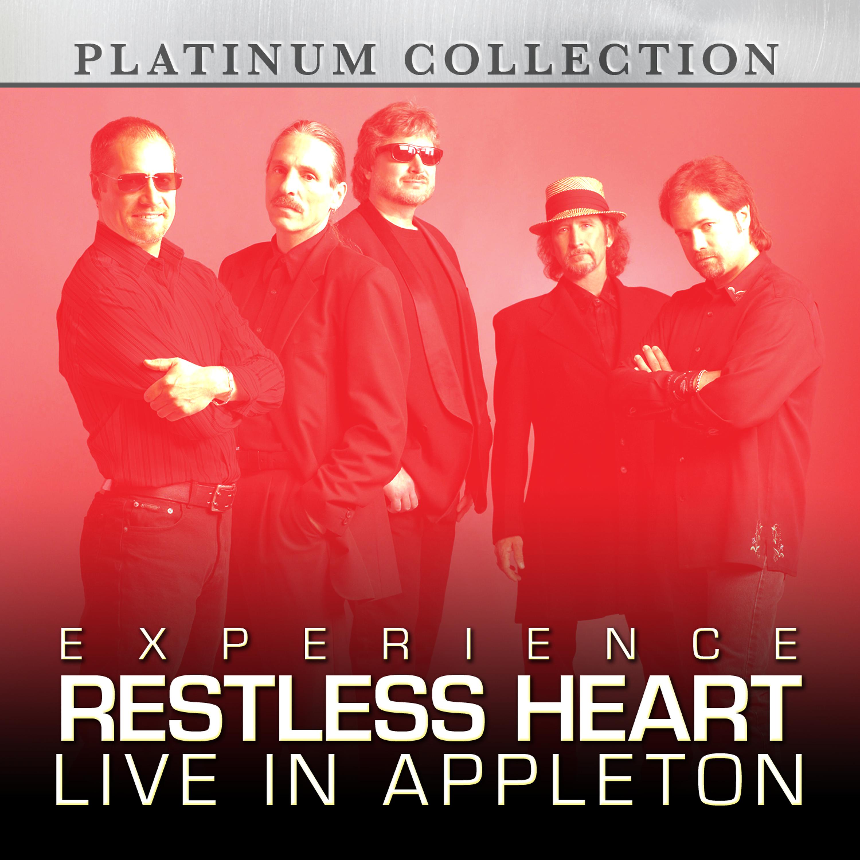Постер альбома Experience Restless Heart Live in Appleton