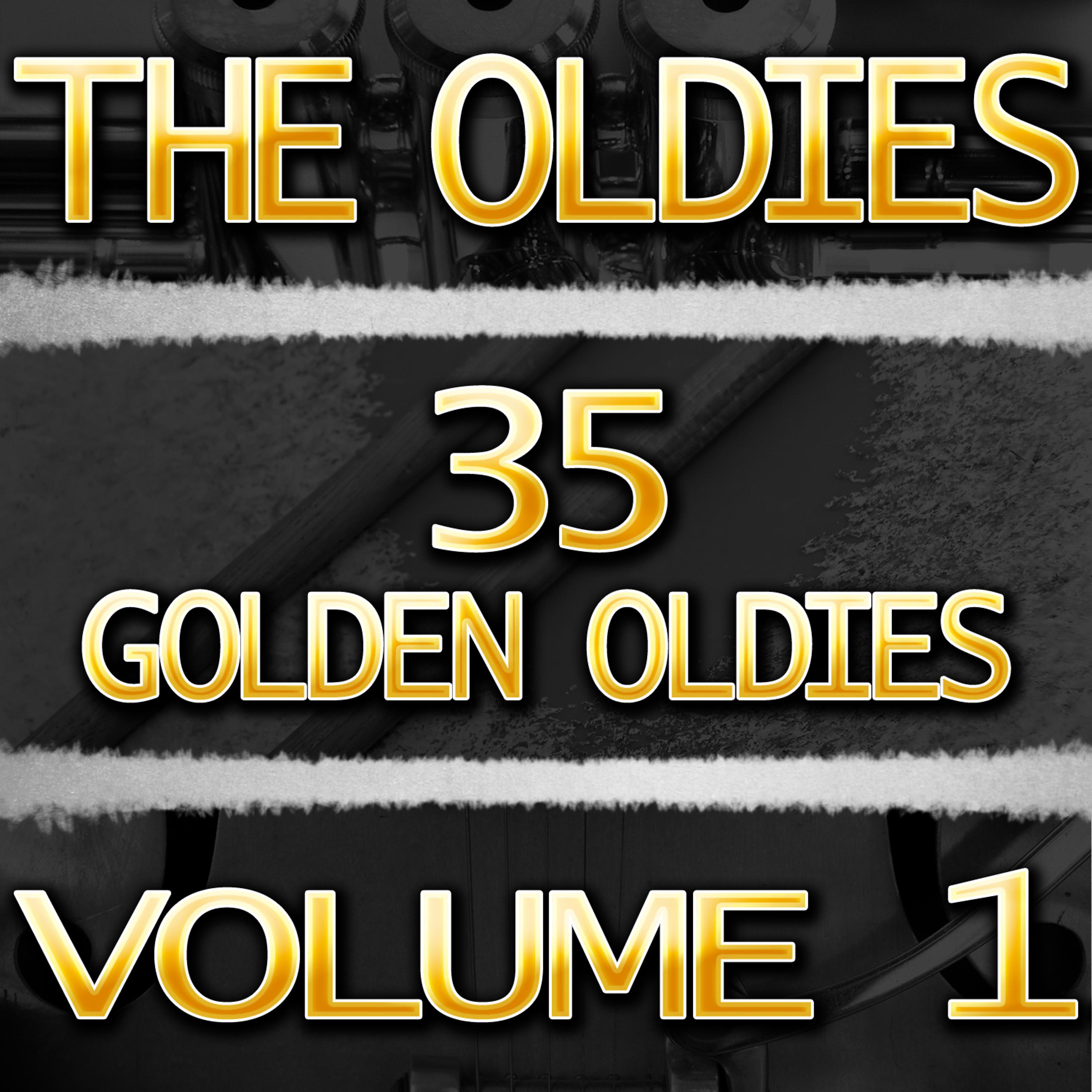 Постер альбома The Oldies (35 Golden Oldies) Vol. 1