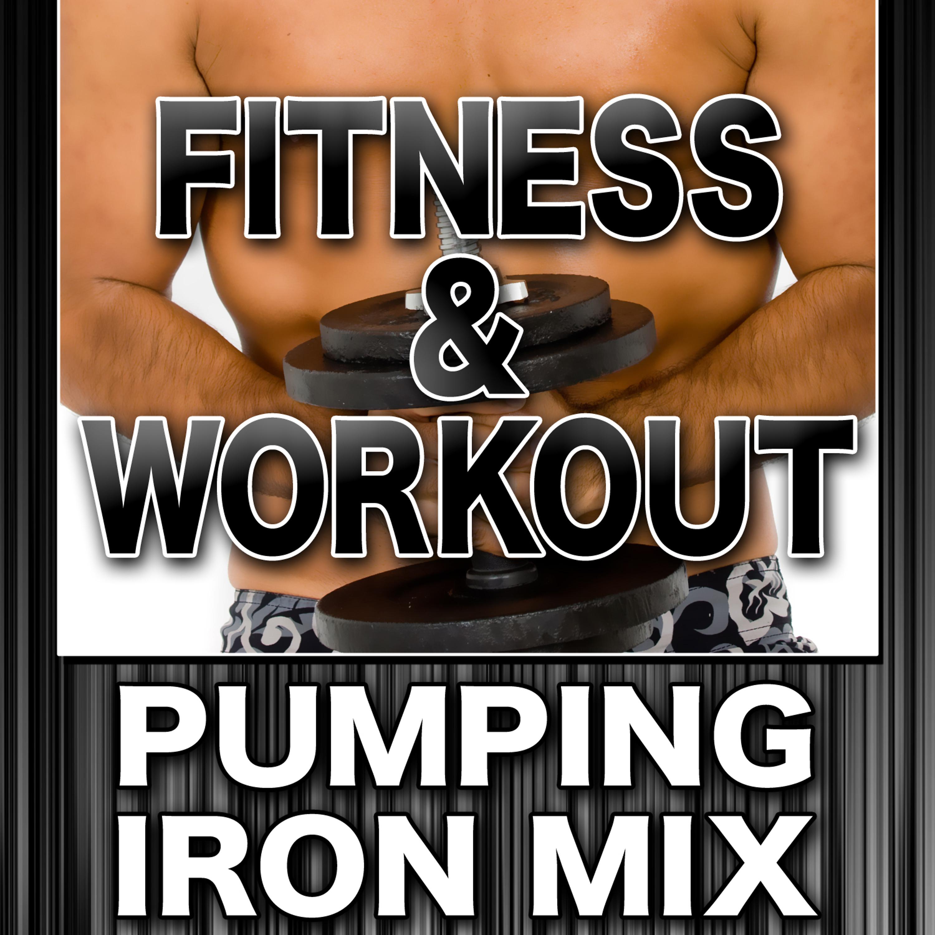 Постер альбома Fitness & Workout: Pumping Iron Mix