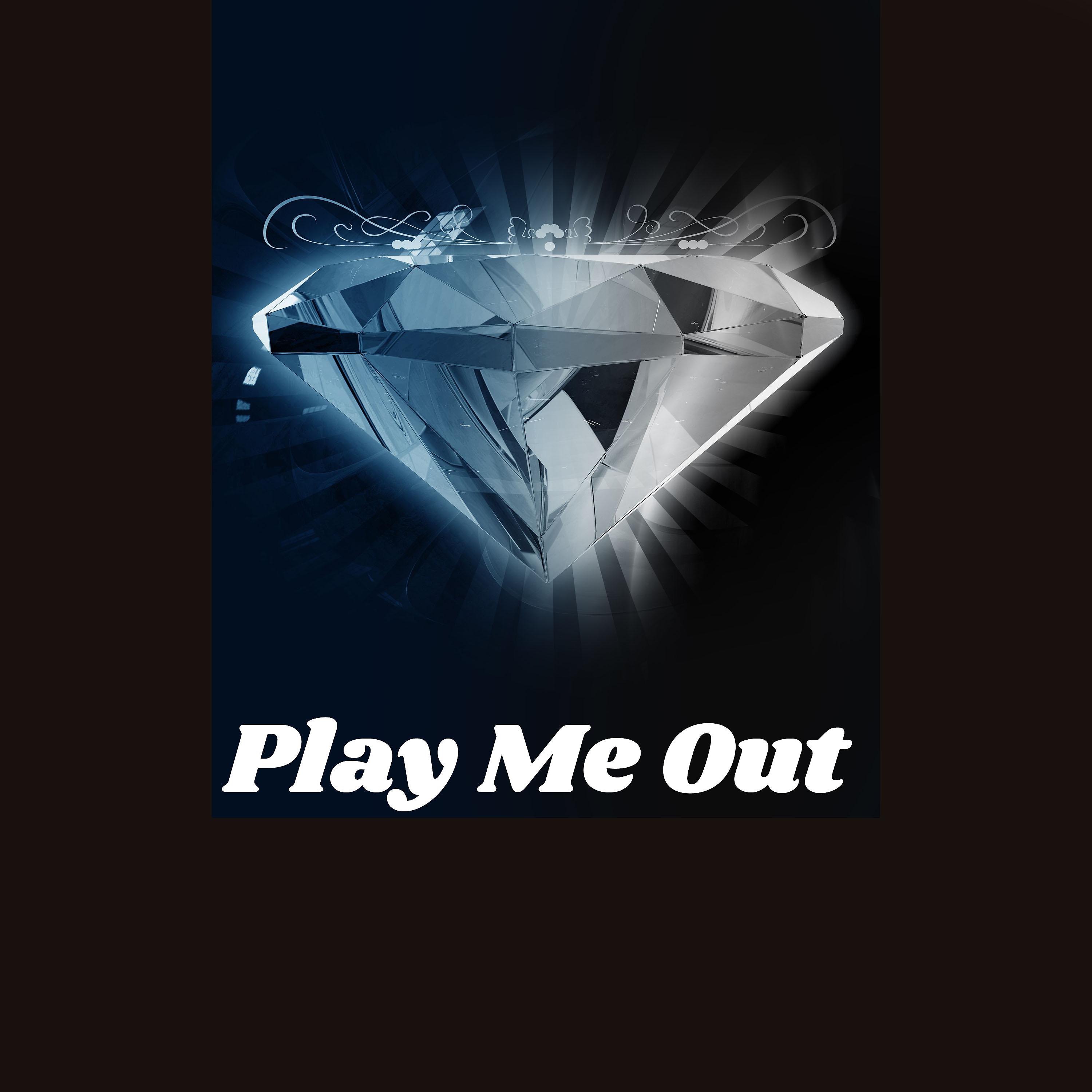 Постер альбома Play Me Out