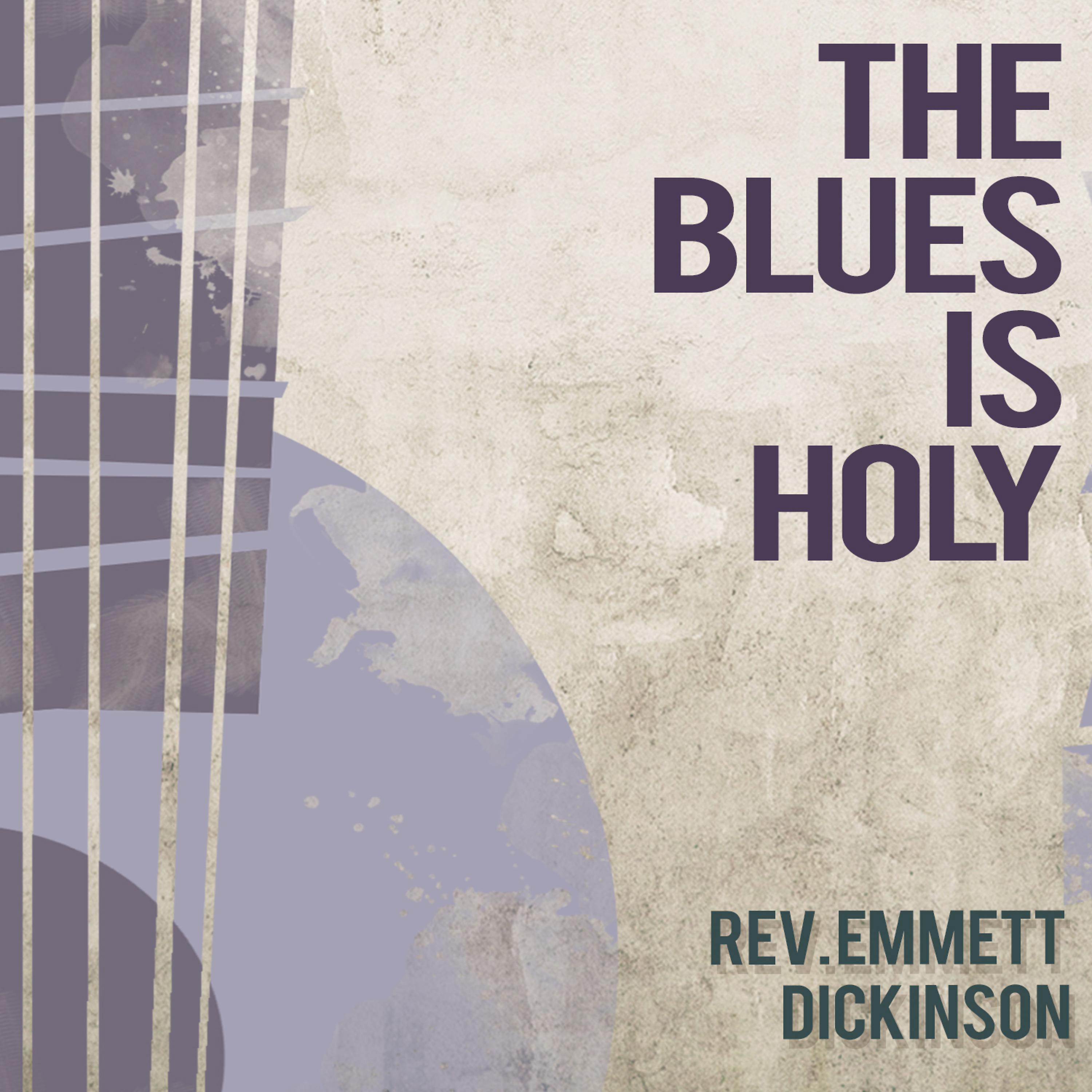 Постер альбома The Blues Is Holy