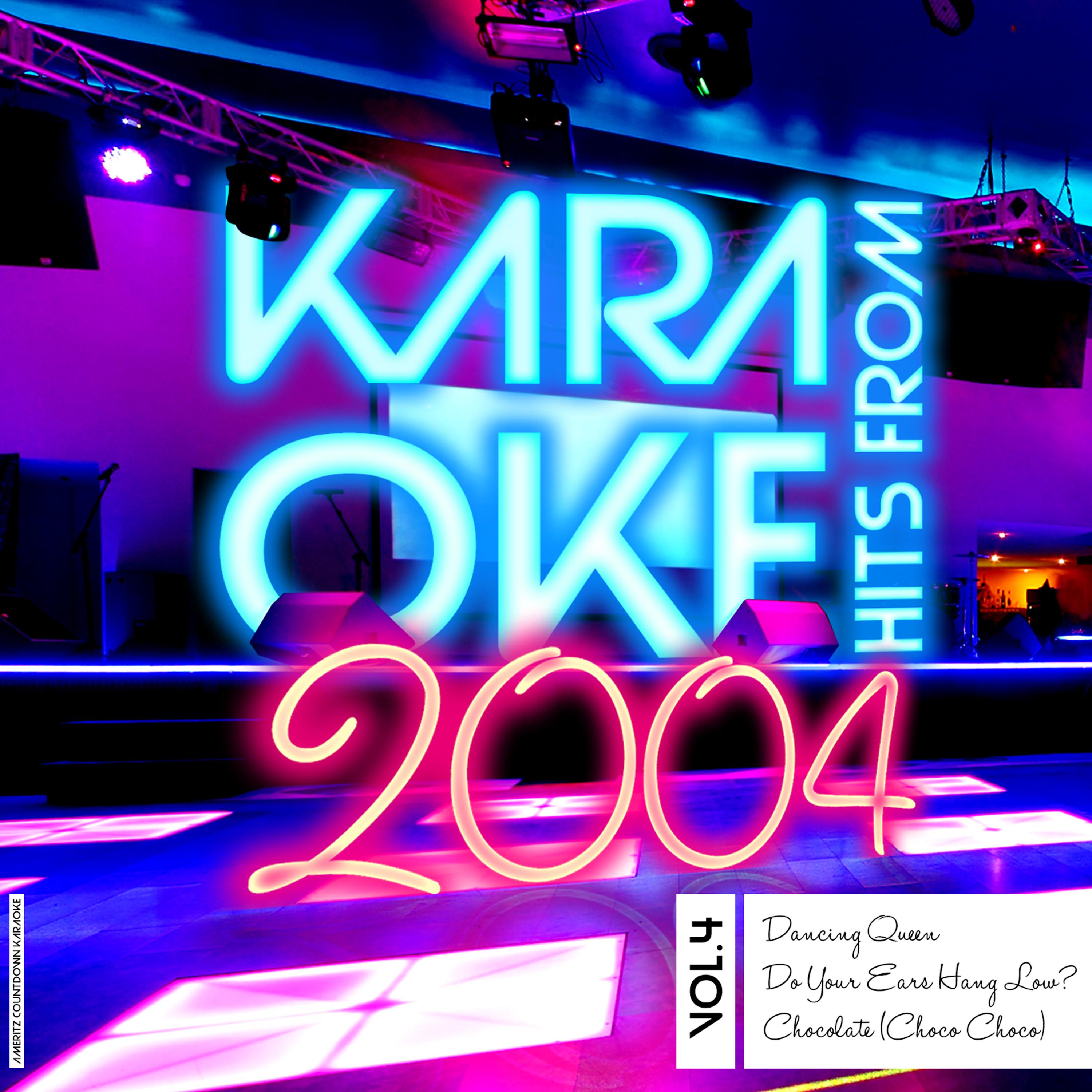 Постер альбома Karaoke Hits from 2004, Vol. 4