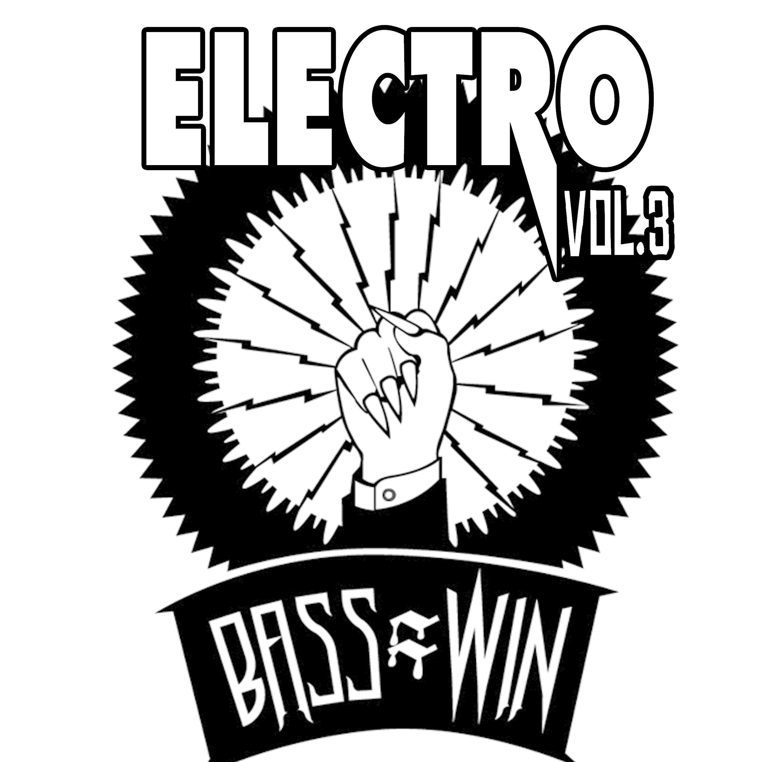 Постер альбома Bass=Win Electro, Vol. 3