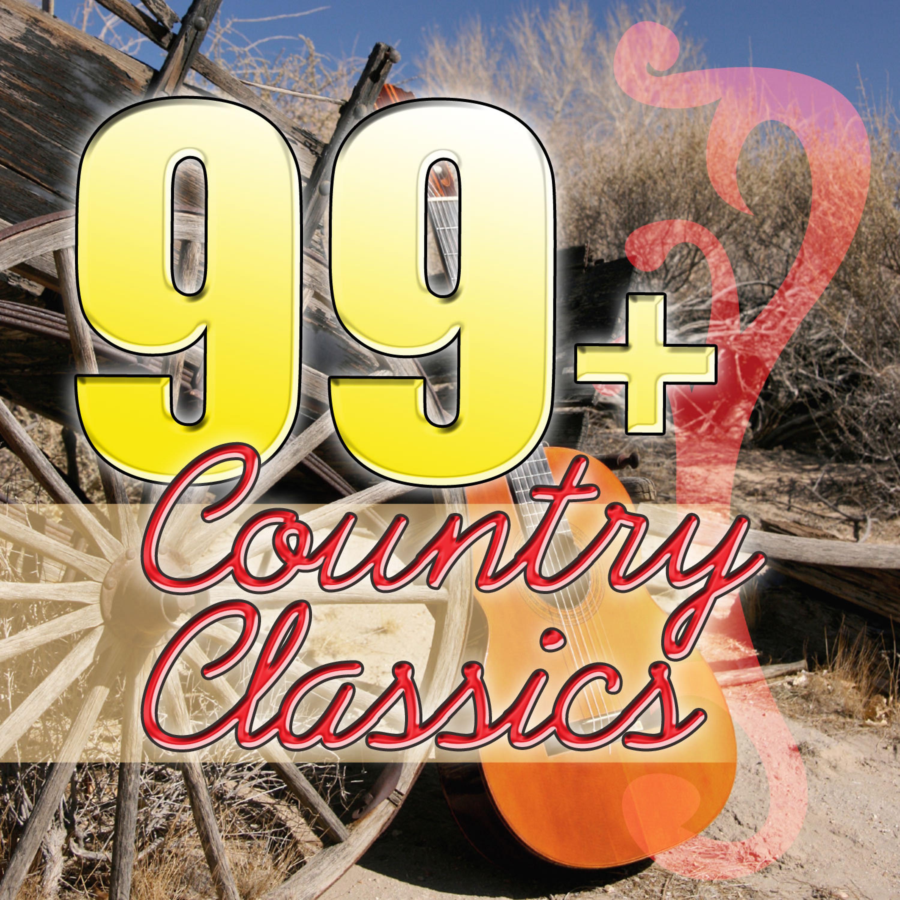 Постер альбома 99+ Country Classics