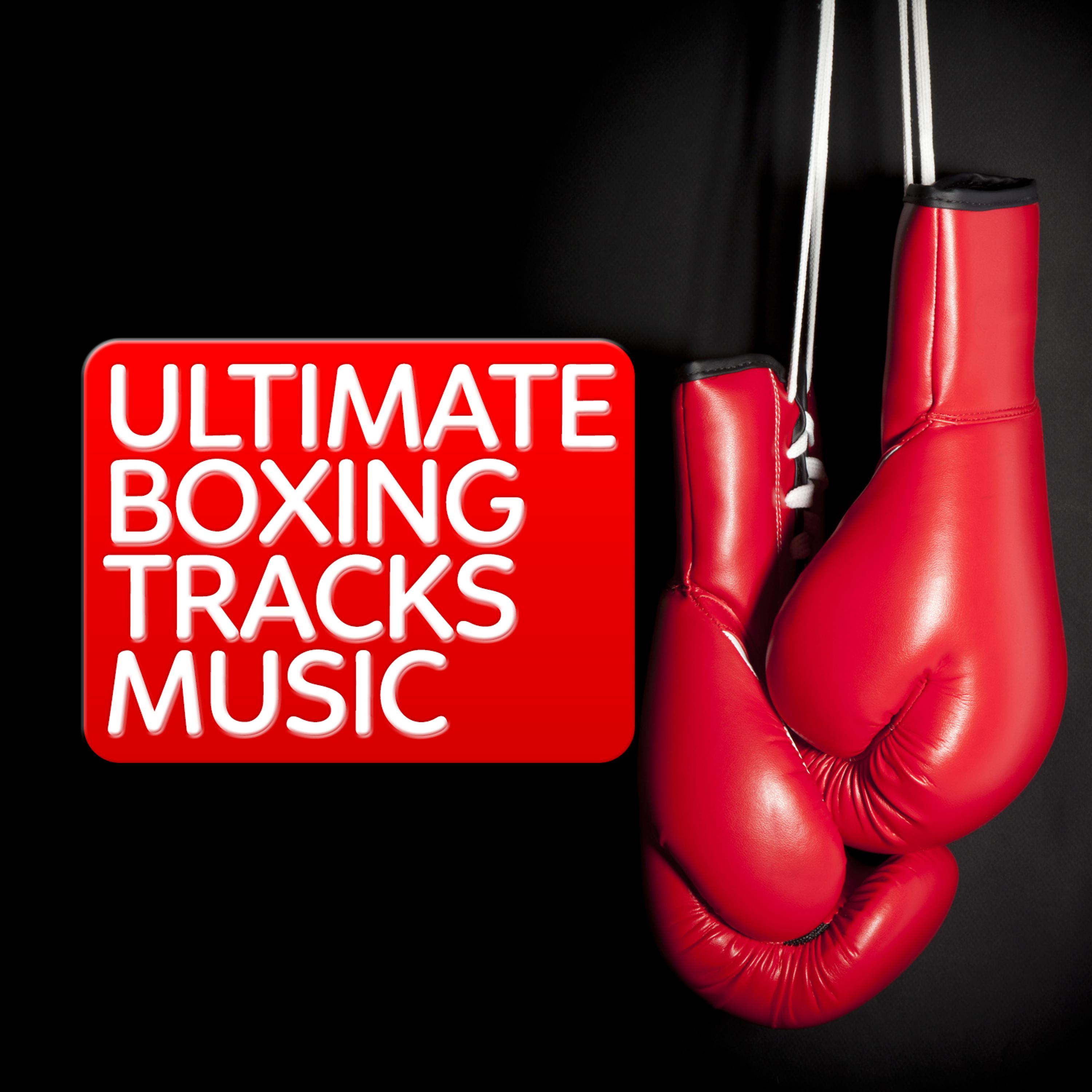 Постер альбома Ultimate Boxing Training Music