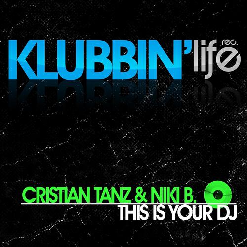 Cristian Tanz - This Is Your DJ (Original Mix)
