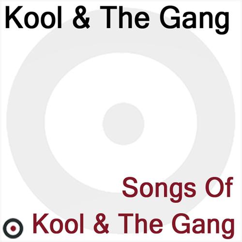 Постер альбома Songs of Kool & The Gang