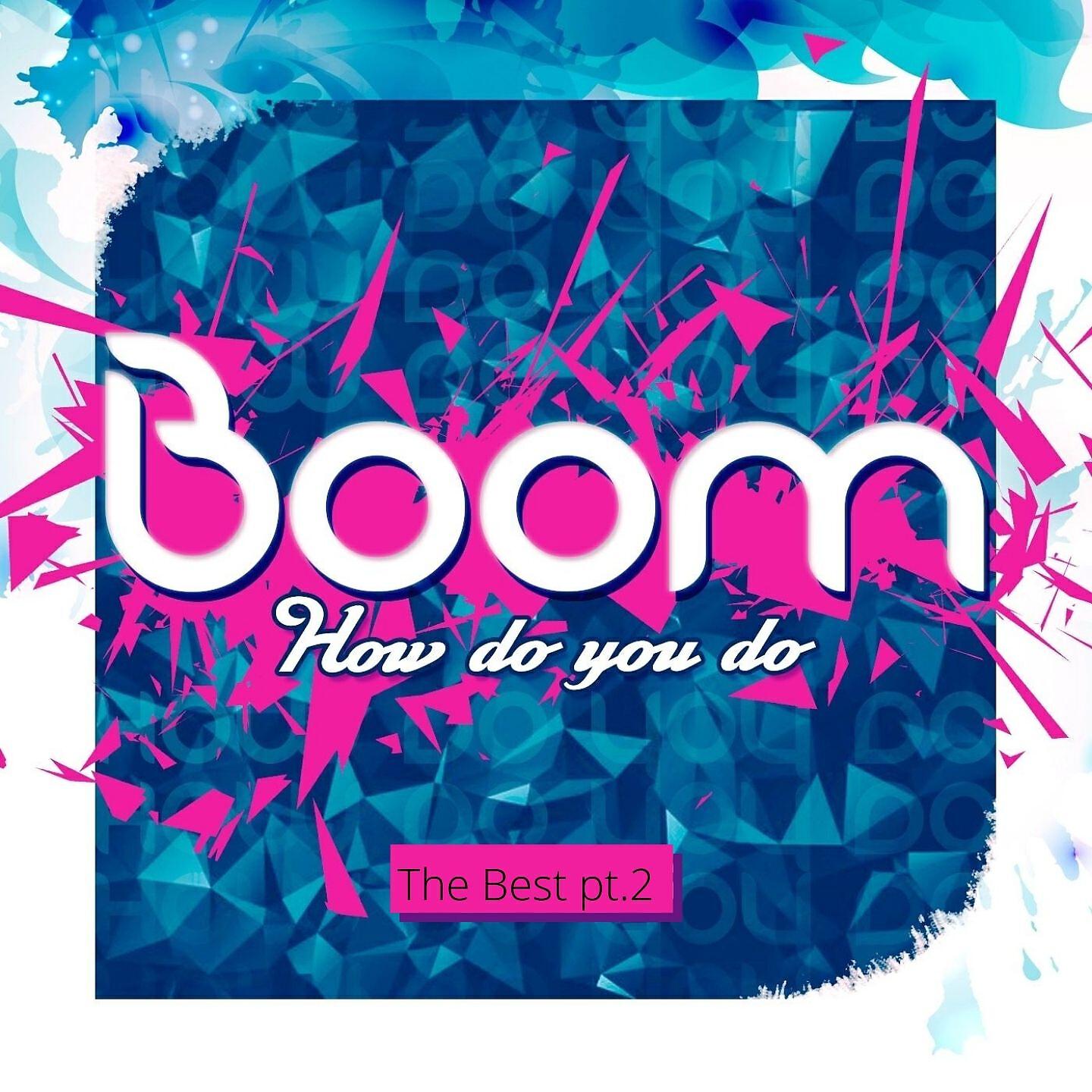BOOM - How Do You Do (Alchemist Project Minimal Edit)