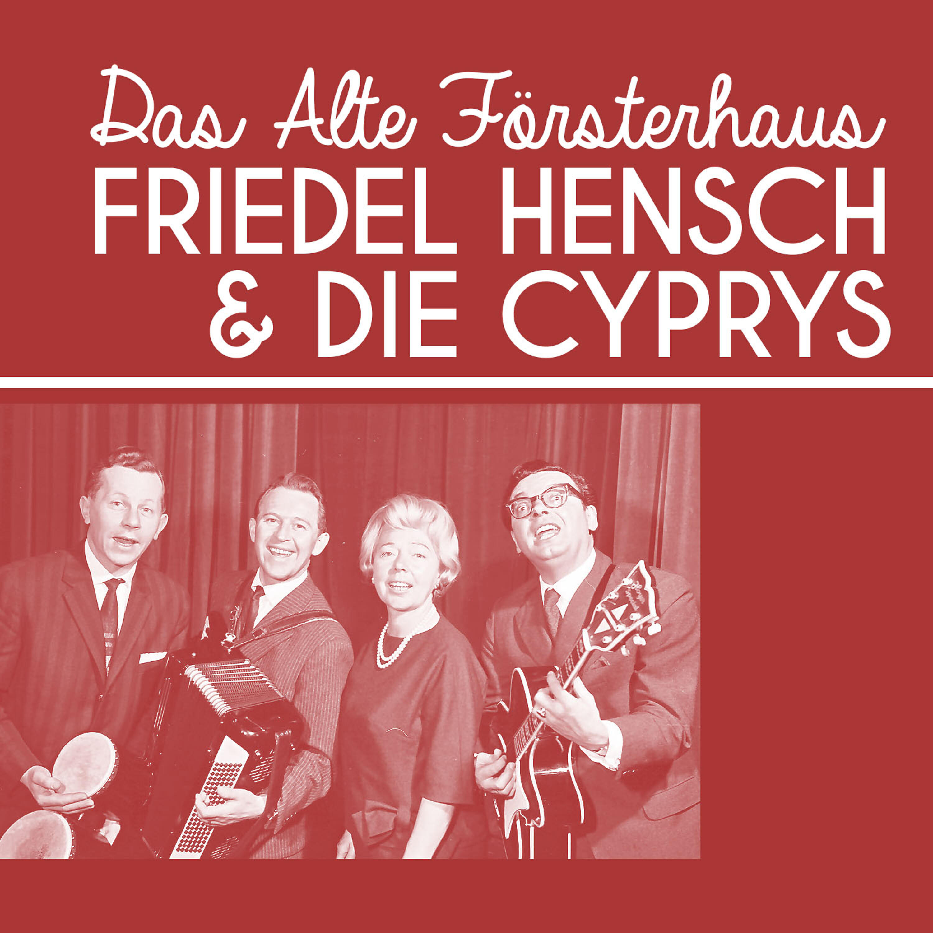 Friedel Hensch - Das alte Försterhaus