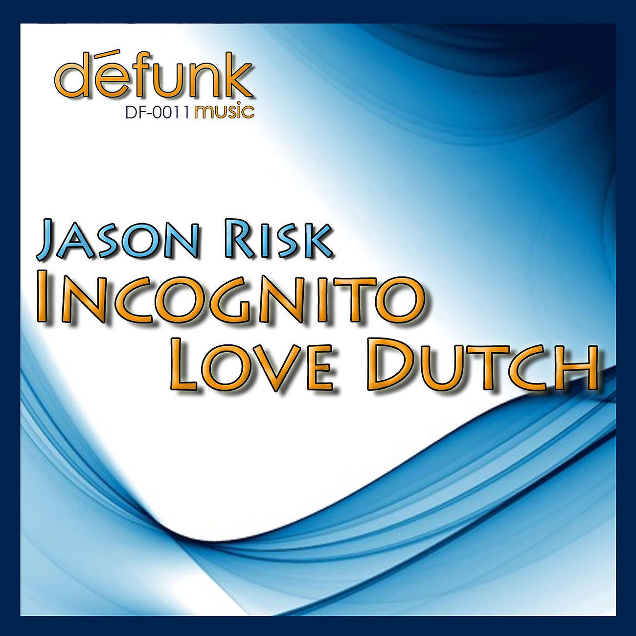 Jason Risk - Incognito