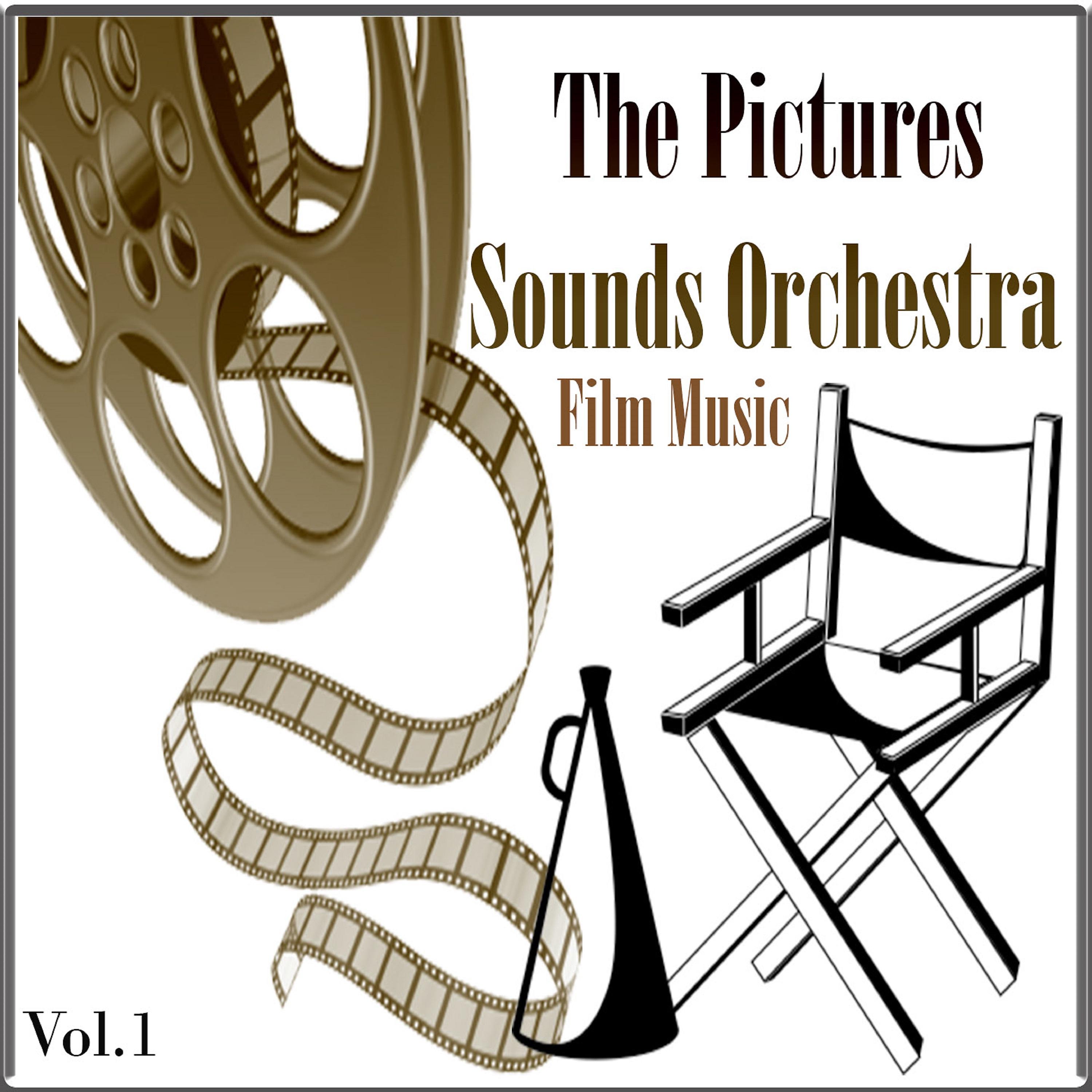 Постер альбома The Pictures Sounds Orchestra - Film Music, Vol. 1