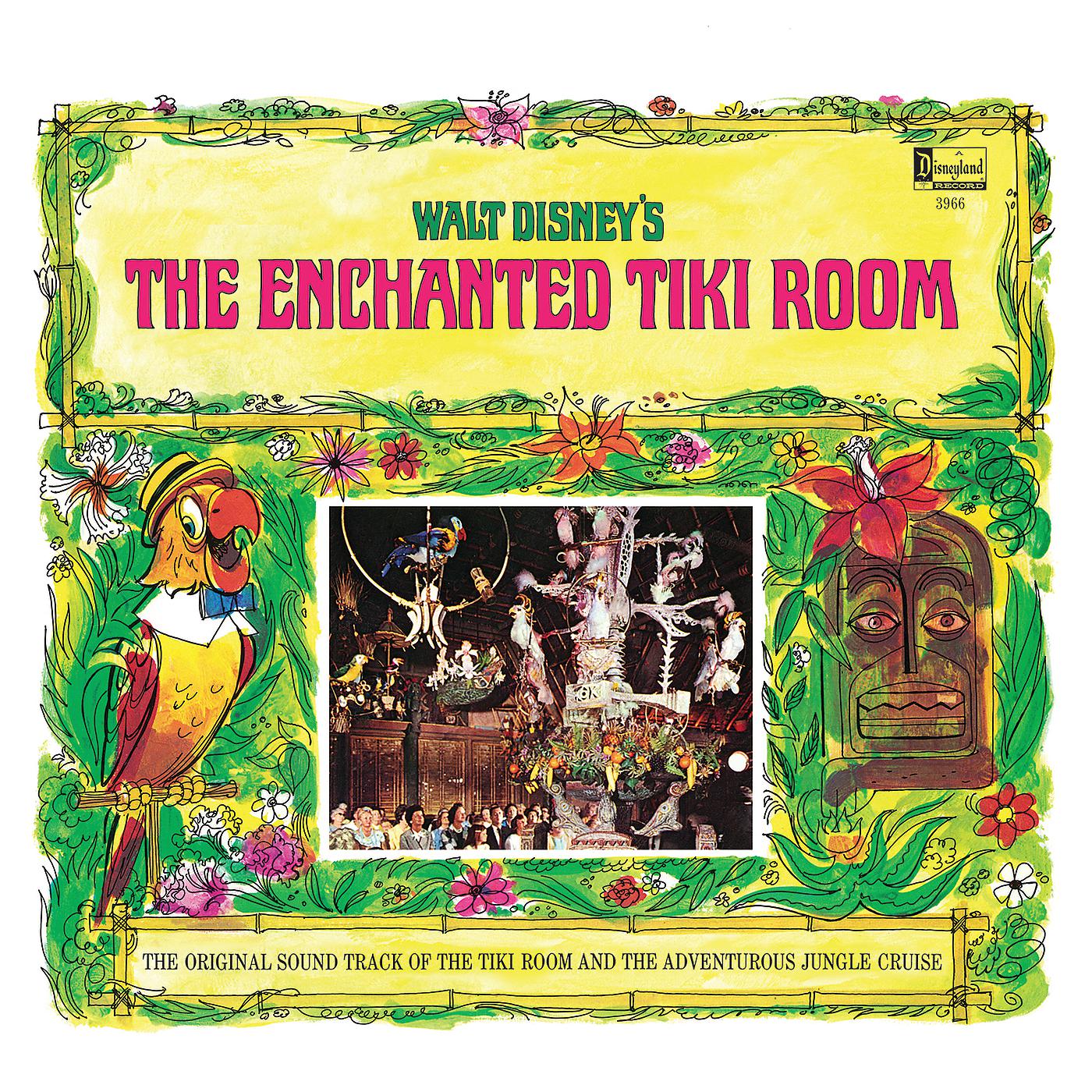 Постер альбома Walt Disney's The Enchanted Tiki Room / The Adventurous Jungle Cruise