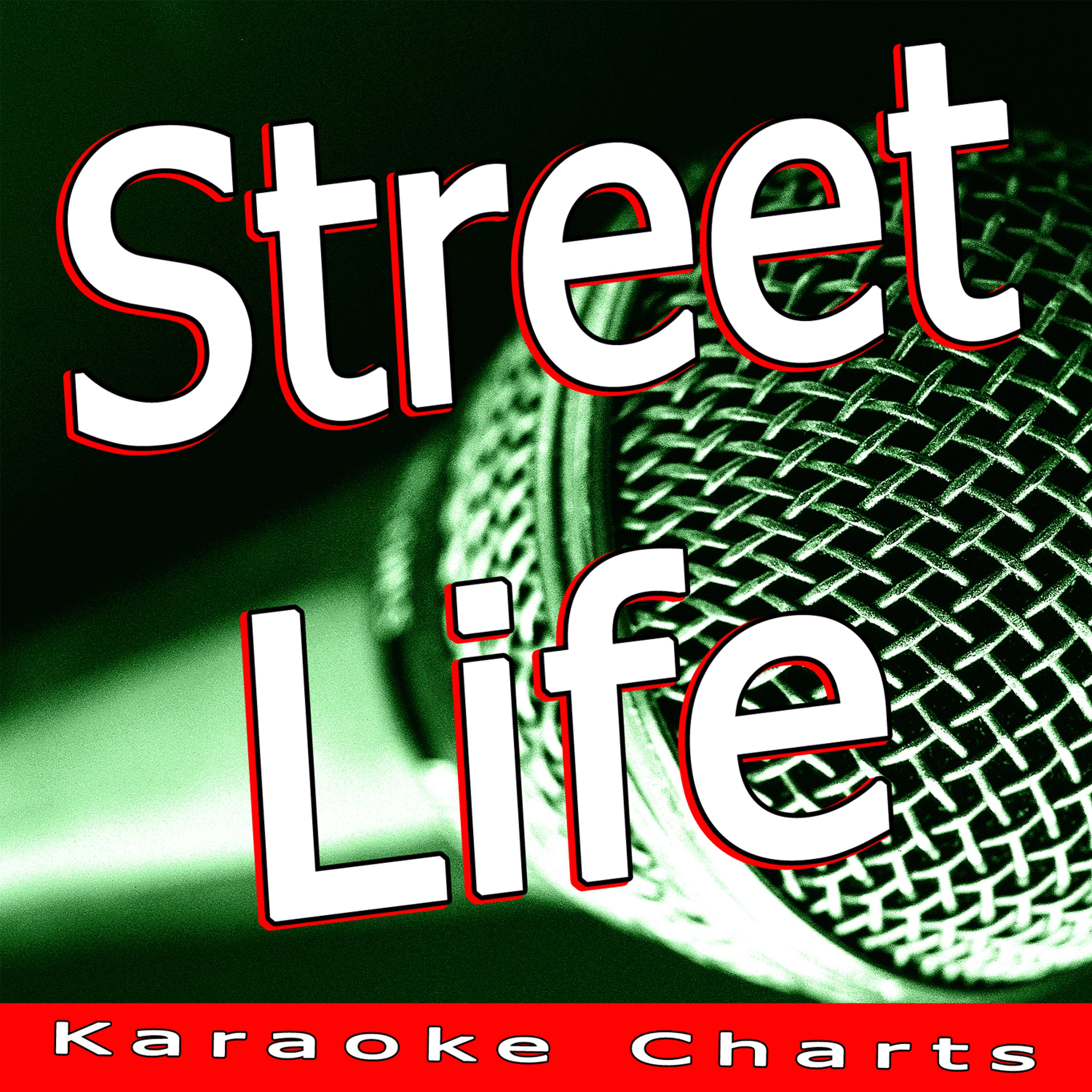 Постер альбома Street Life (Originally Performed By Randy Crawford)