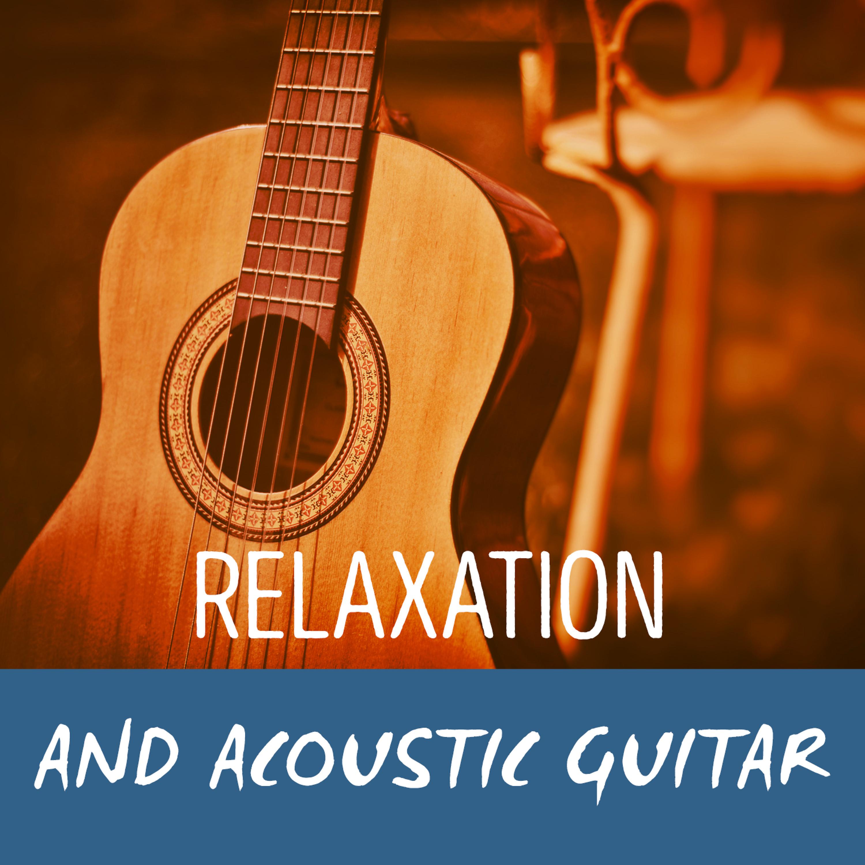 Постер альбома Relaxation and Acoustic Guitar