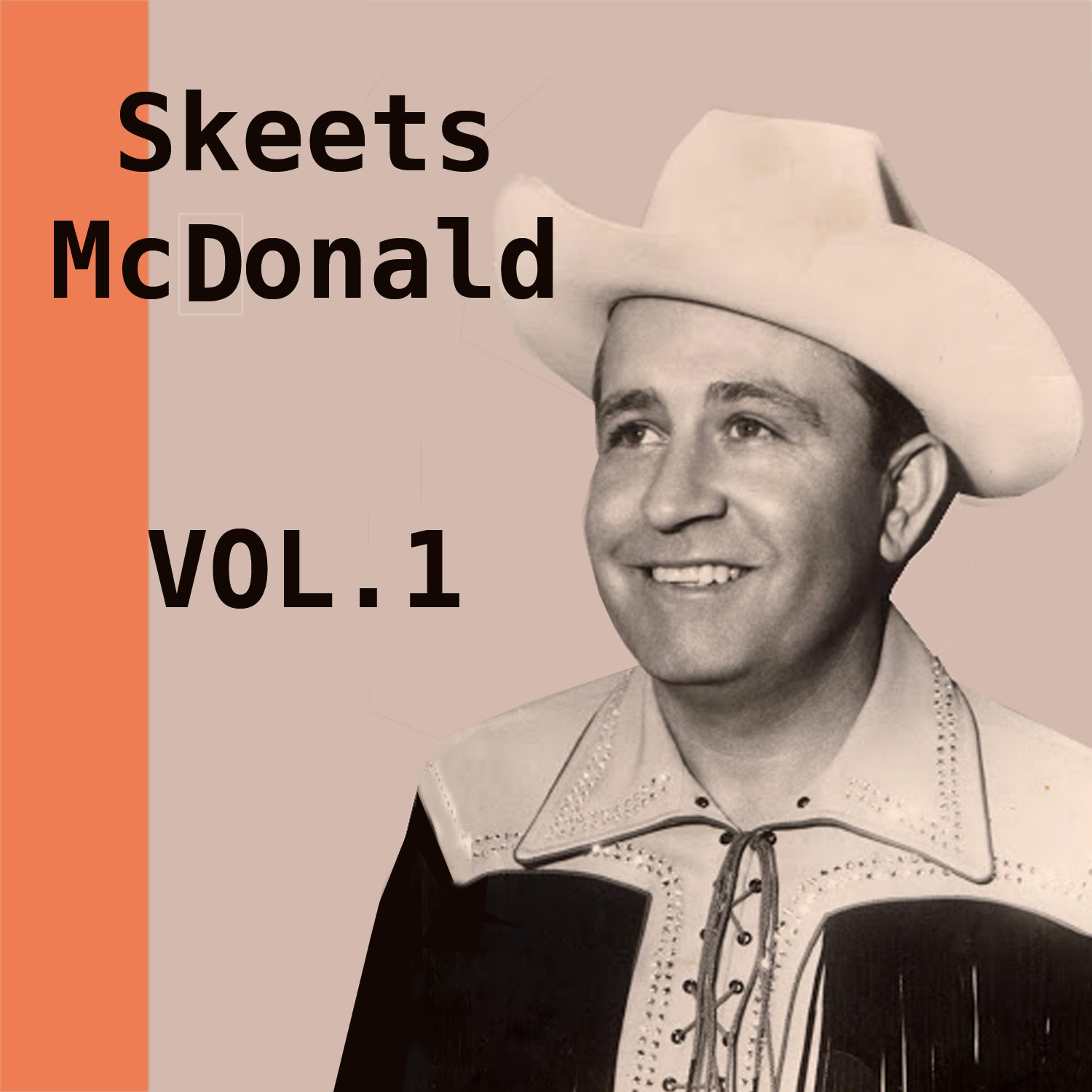 Постер альбома Skeets Mcdonald, Vol. 1