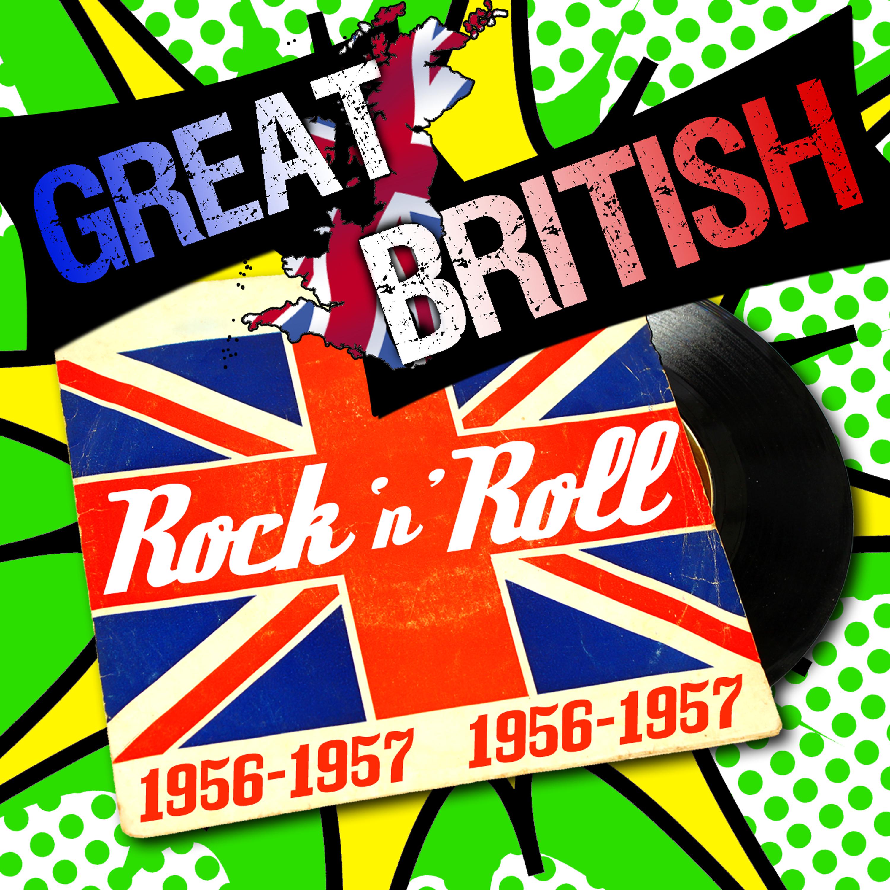 Постер альбома Great British Rock 'N' Roll 1956-1957