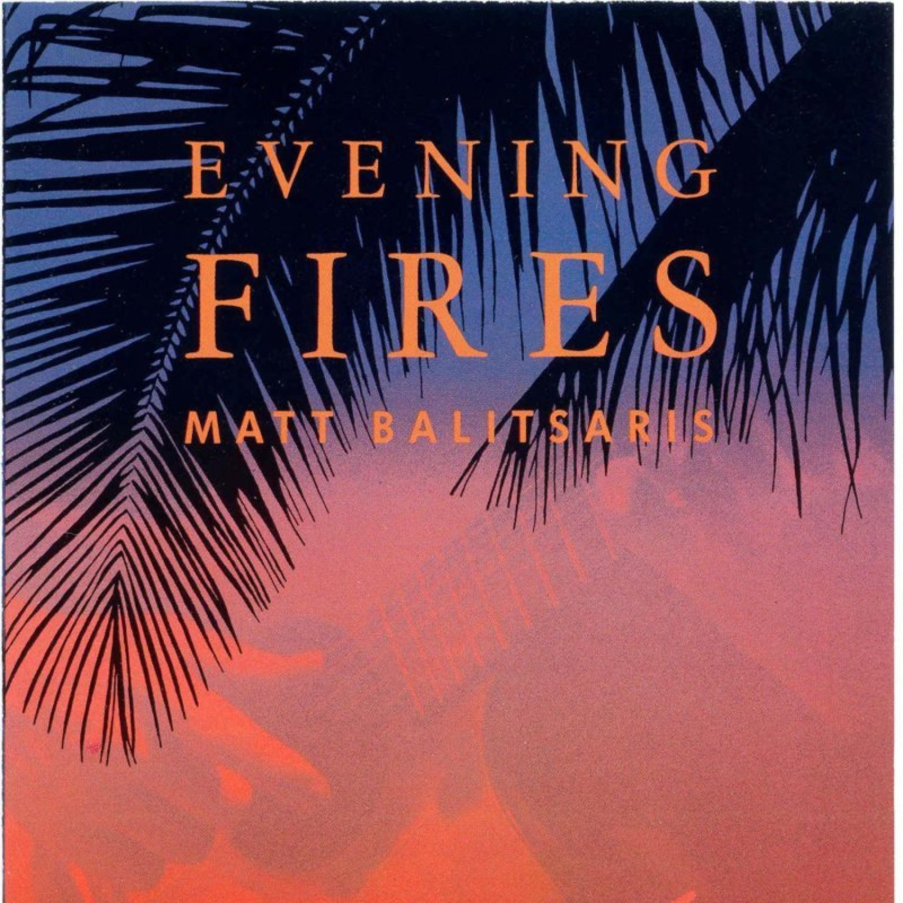 Постер альбома Evening Fires