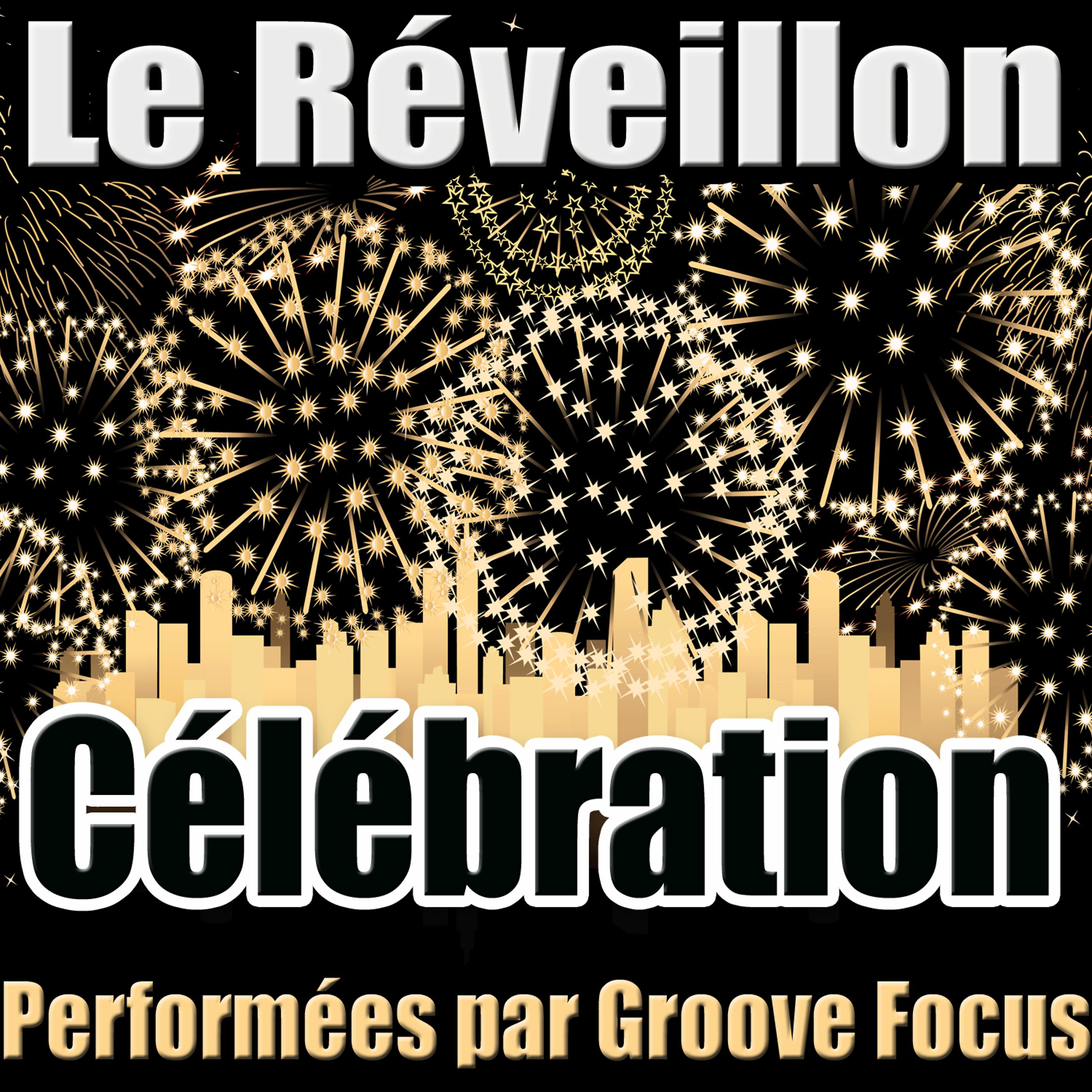 Постер альбома Le Réveillon Célébration