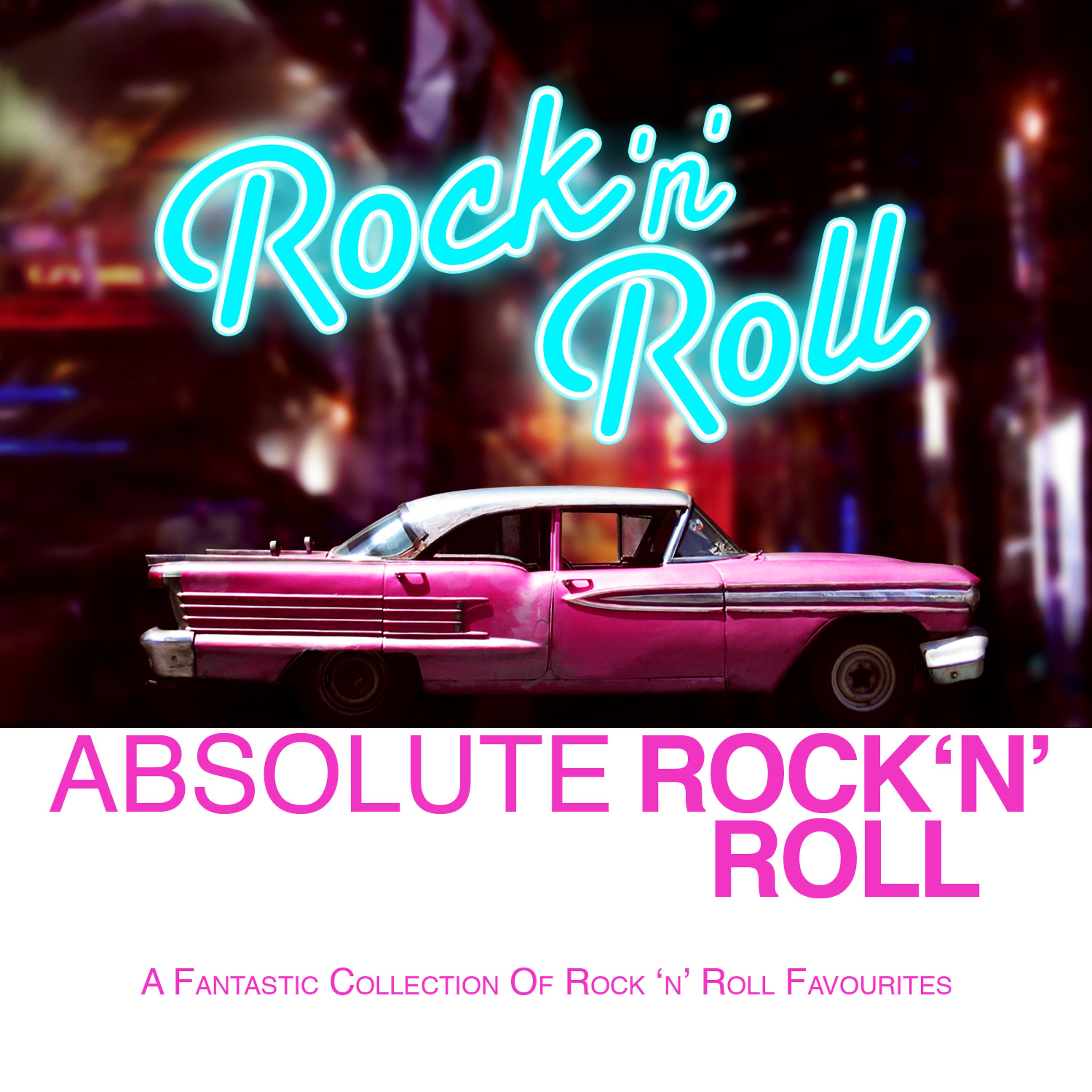 Постер альбома Absolute Rock 'N' Roll