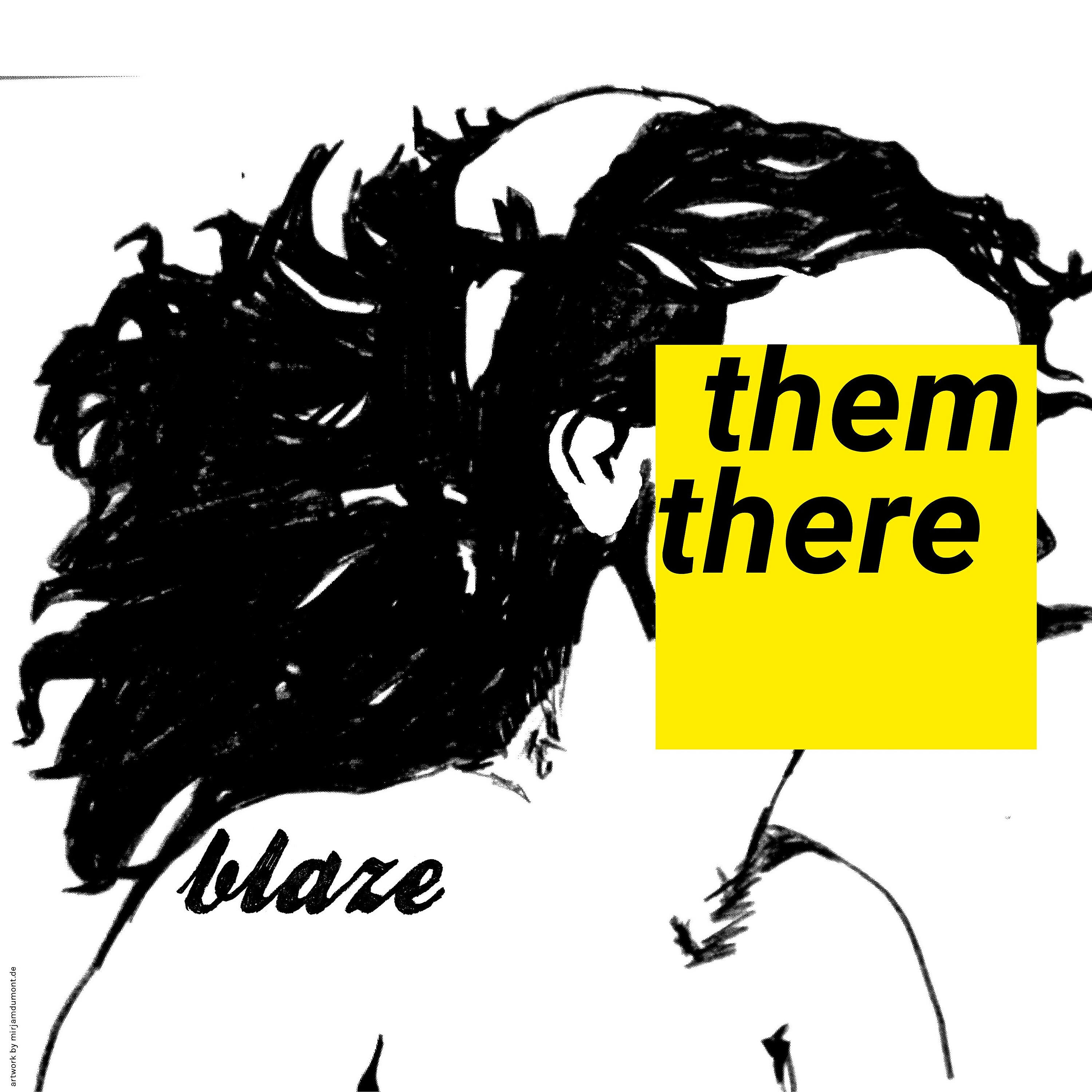 Them There - Blaze