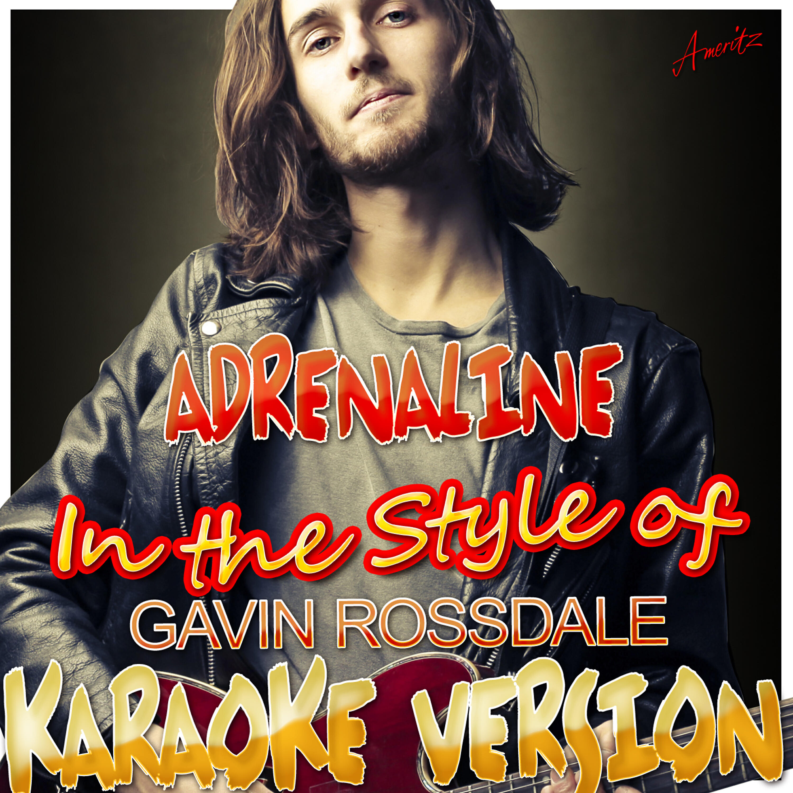 Ameritz - Karaoke - Adrenaline (In the Style of Gavin Rossdale) [Karaoke Version]