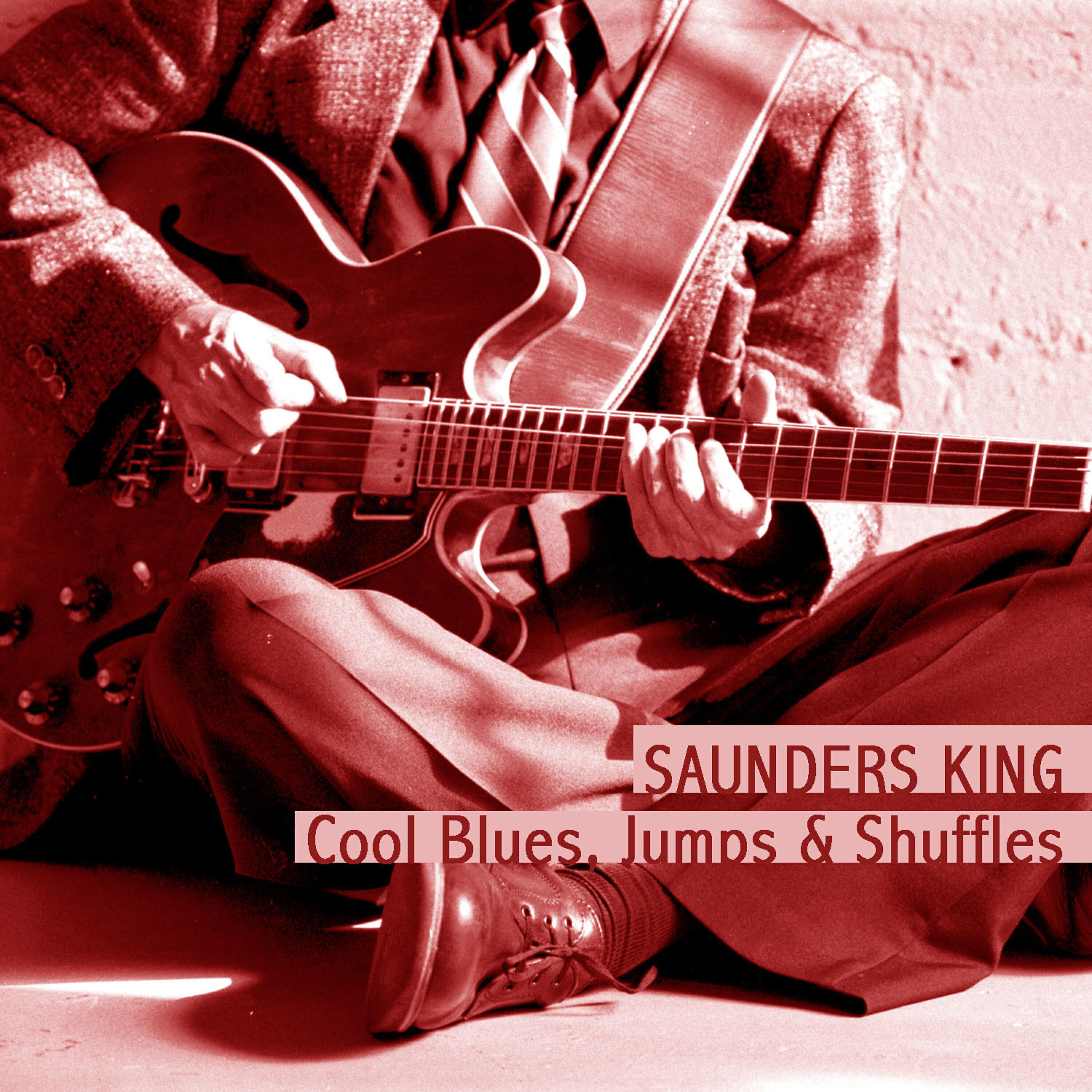 Saunders King - S K Blues Pt 2 AKA New S K Blues Pt 2