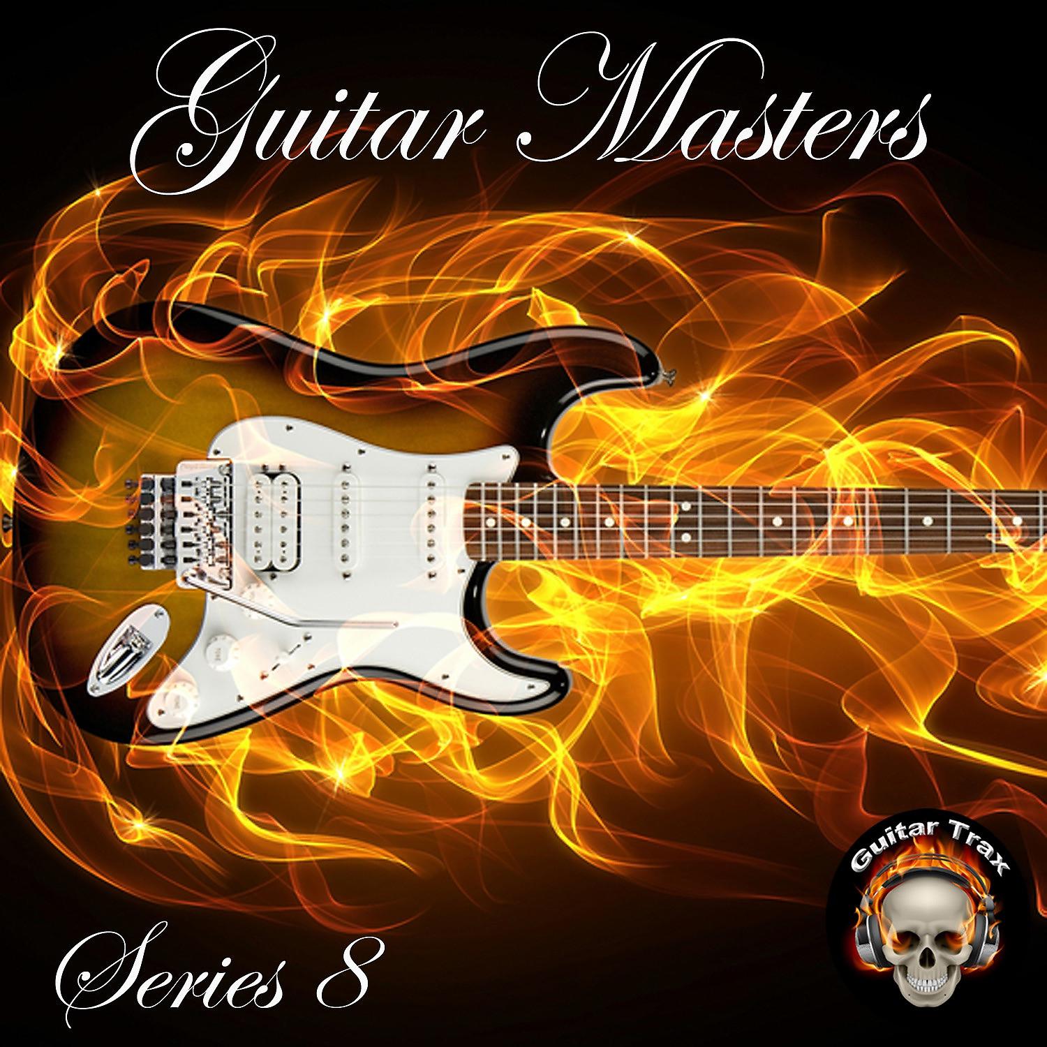 Постер альбома Guitar Masters Series 8