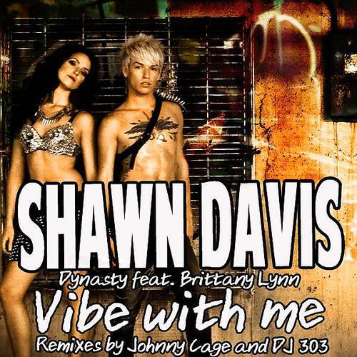 Shawn Davis - Vibe with me (DJ 303 Remix)