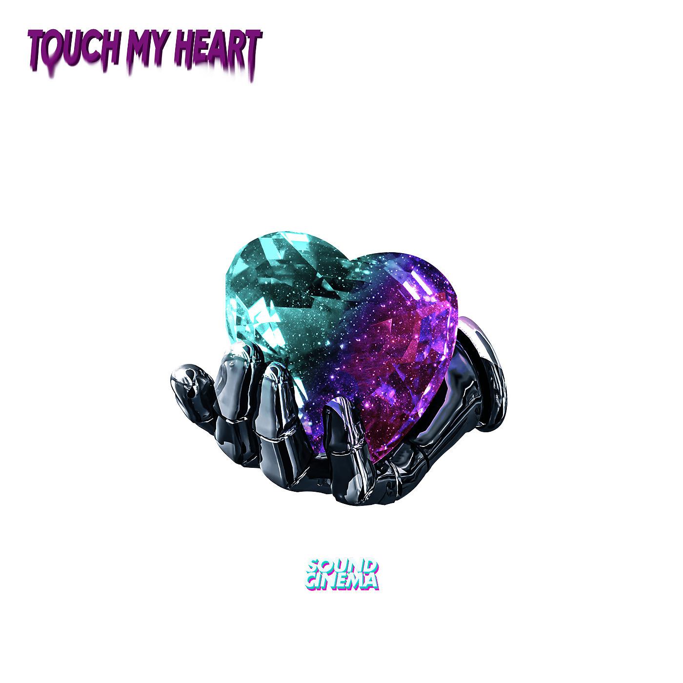 Постер альбома Touch My Heart