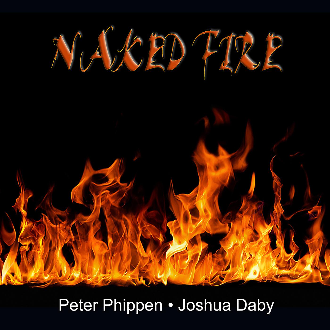 Постер альбома Naked Fire
