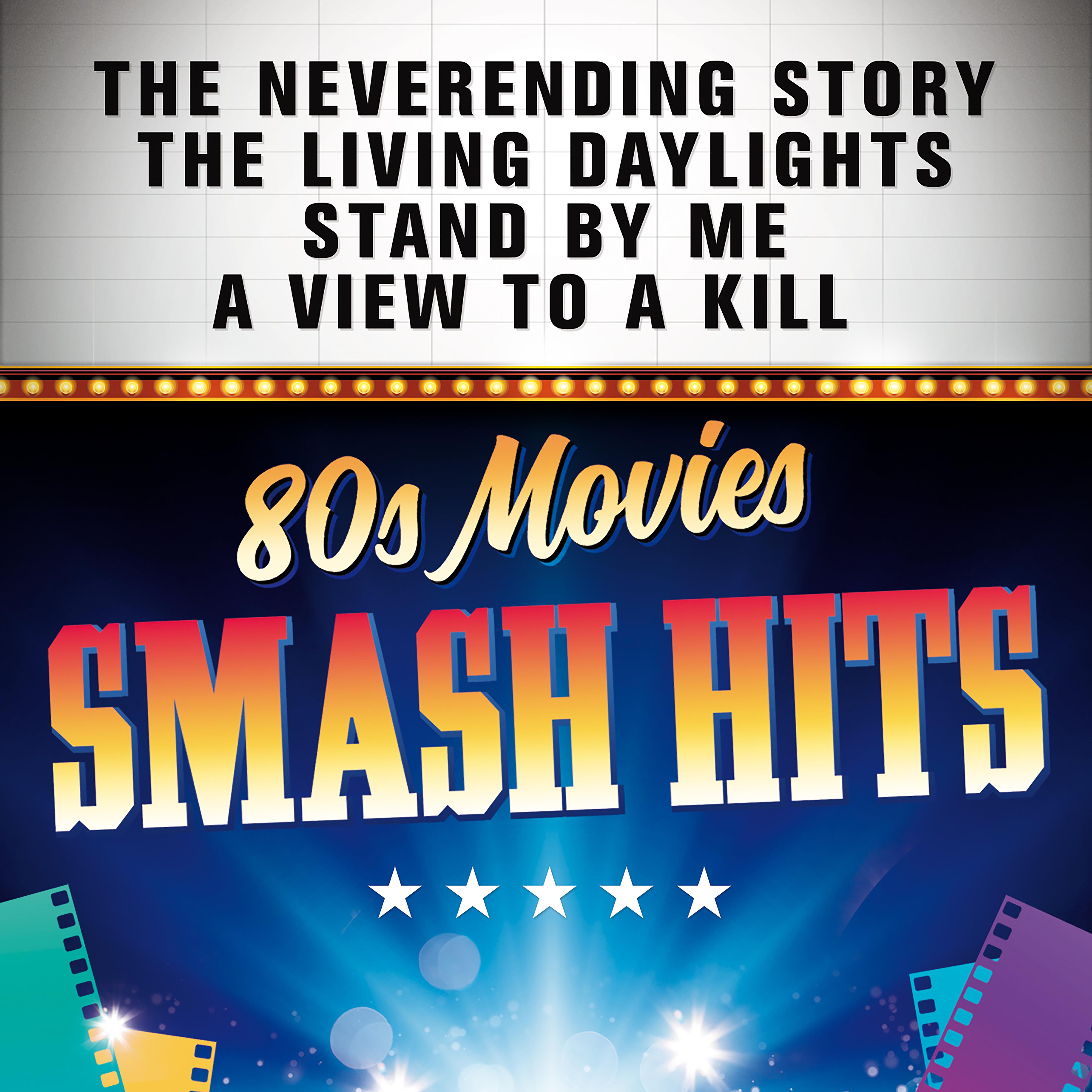 Постер альбома Smash Hits 80s Movies
