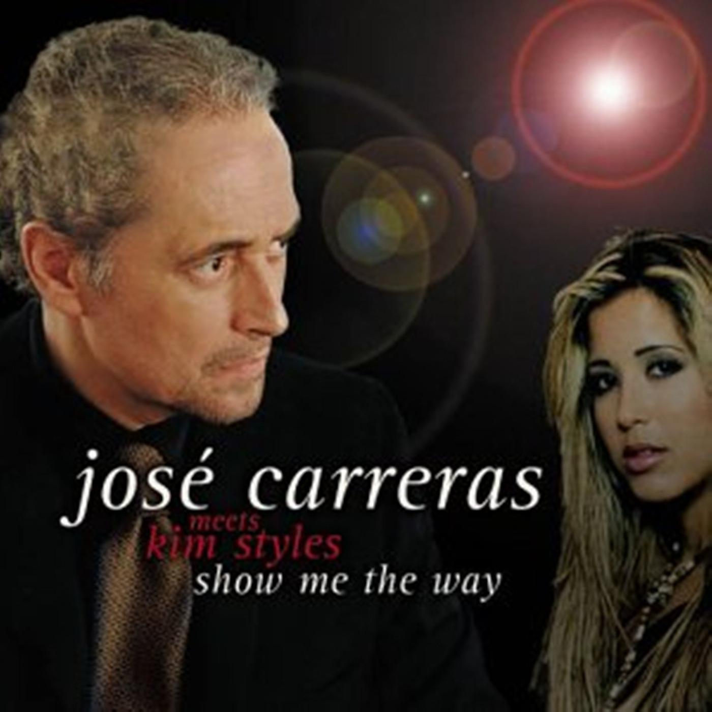 Постер альбома Show Me the Way (Kim Sozzi Meets Jose Carreras)