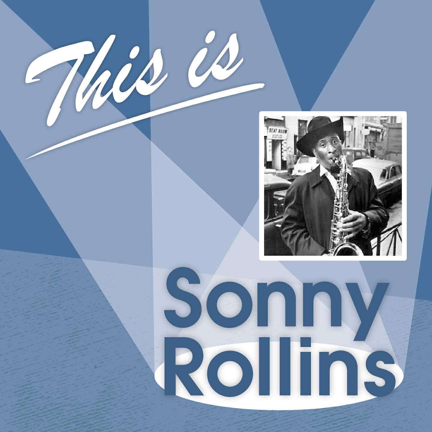 Sonny Rollins Plus 4 - I Feel a Song Coming On